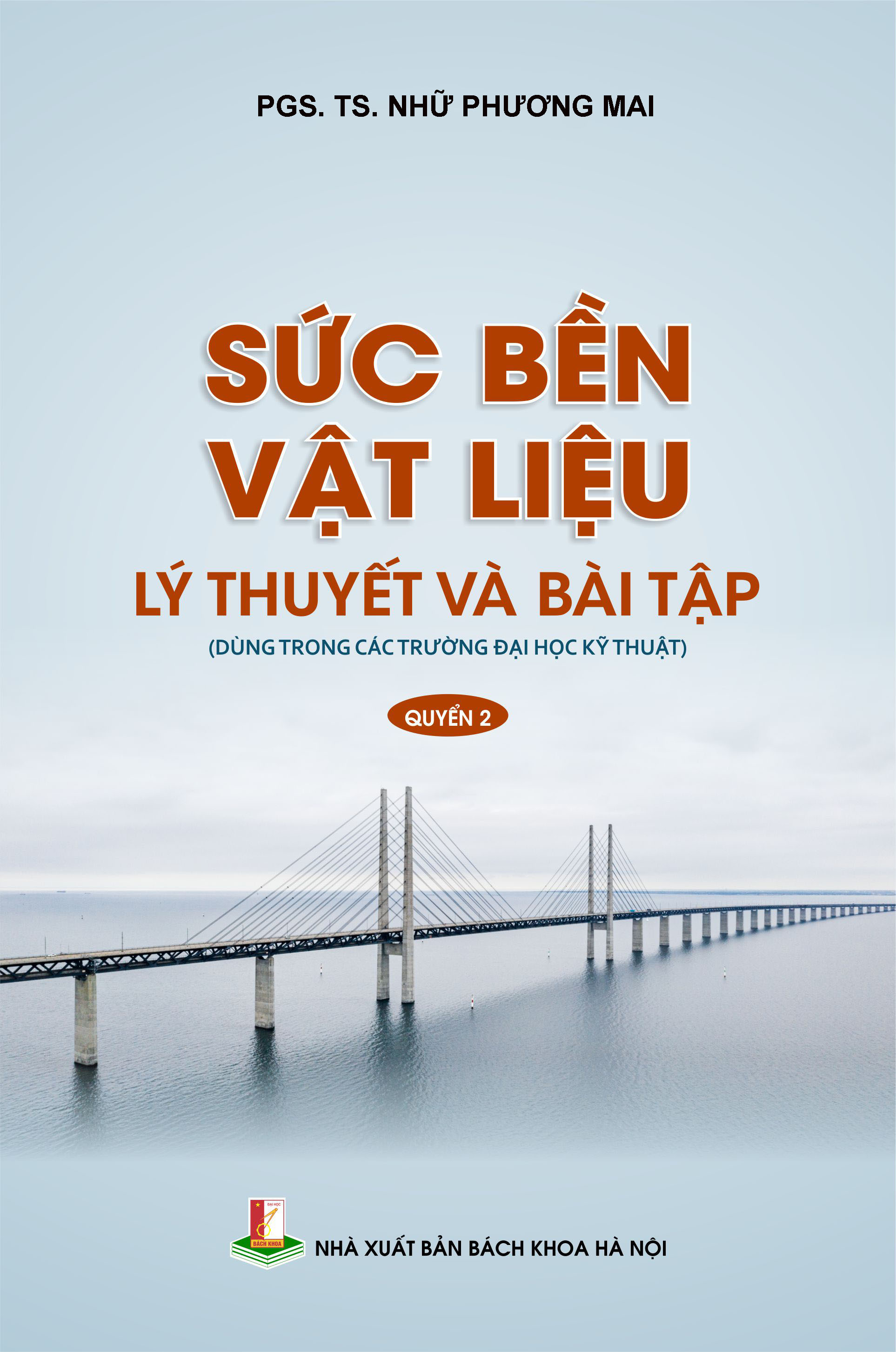 Sức bền vật liệu Lý thuyết và bài tập Quyển 2