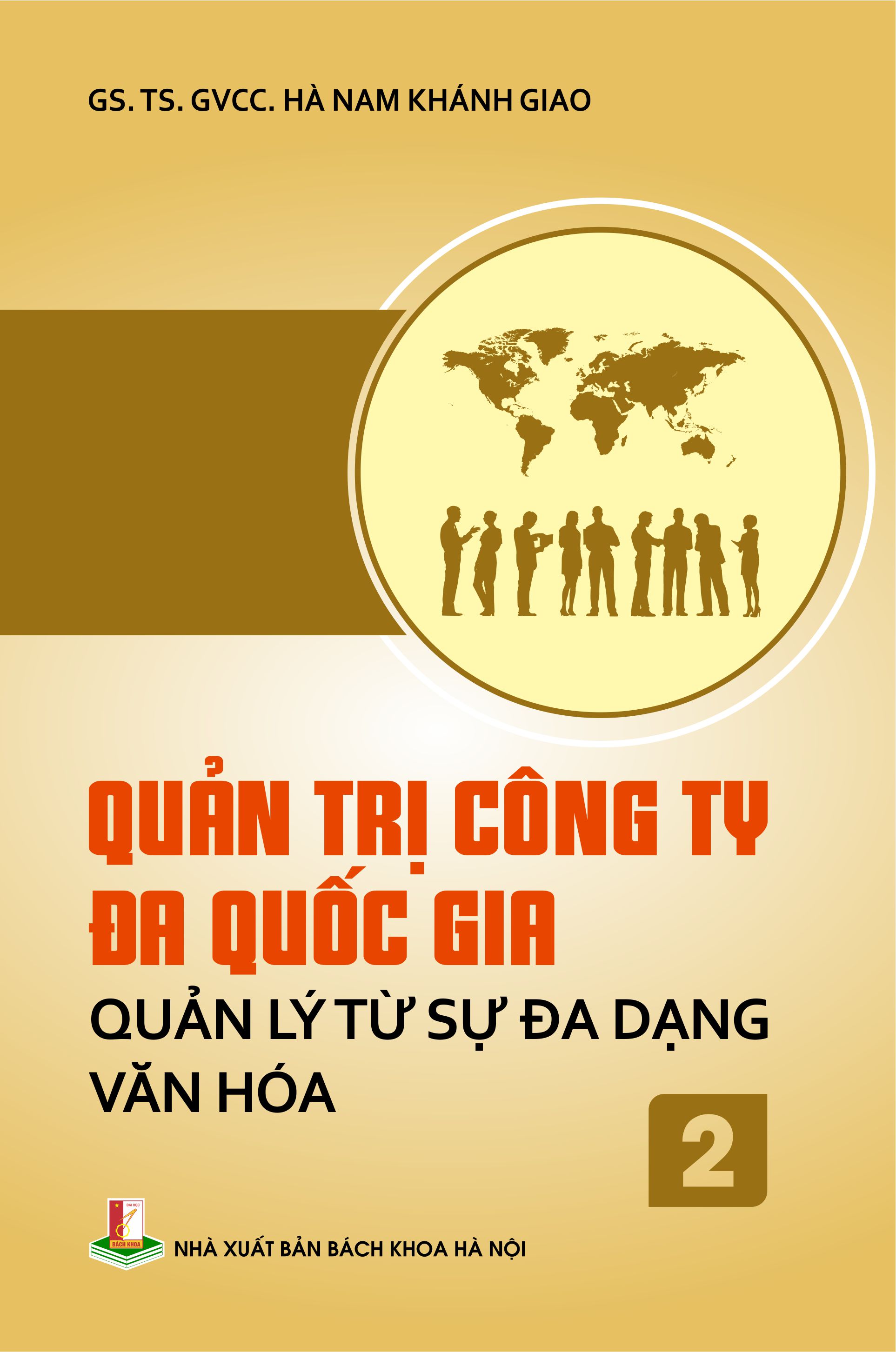 Quản trị công ty đa quốc gia: Quản lý từ sự đa dạng văn hóa Tập 2