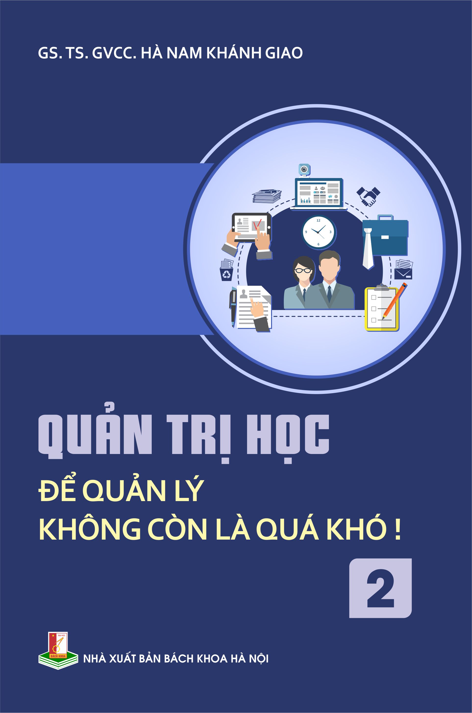 Quản trị học: Để quản lý không còn là quá khó Tập 2