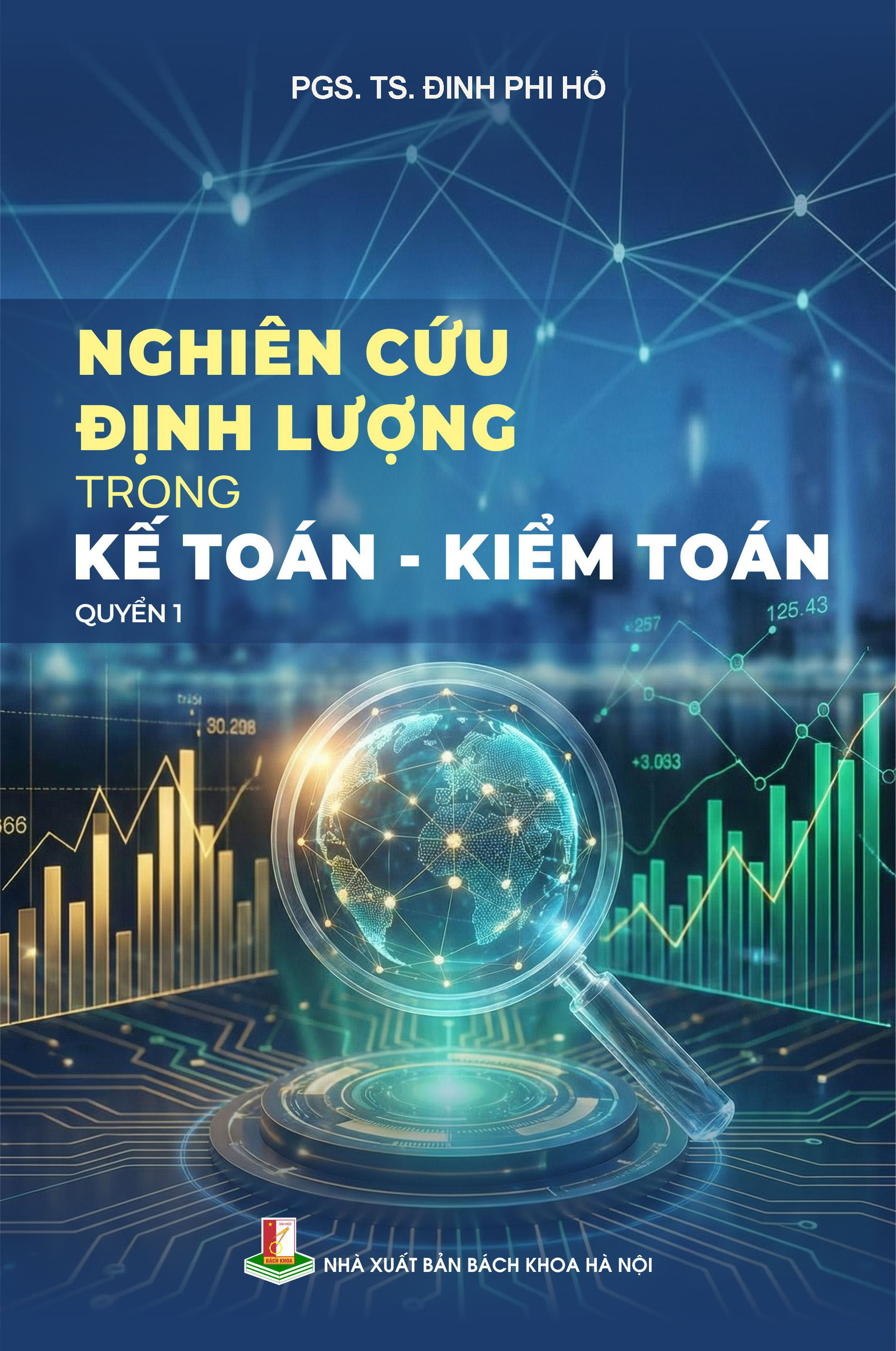 Nghiên cứu định lượng trong kế toán - kiểm toán Quyển 1