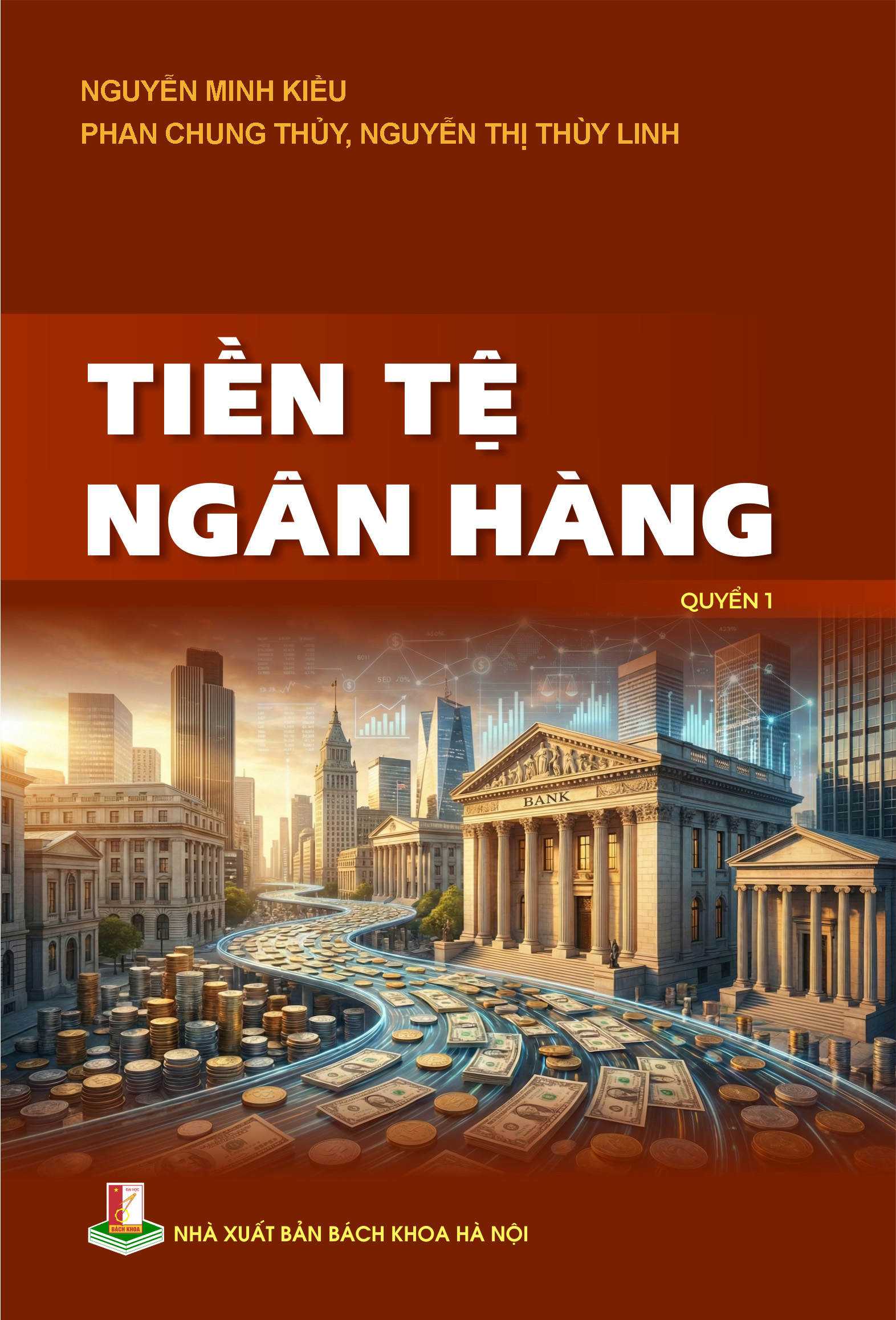 Tiền tệ ngân hàng Quyển 1