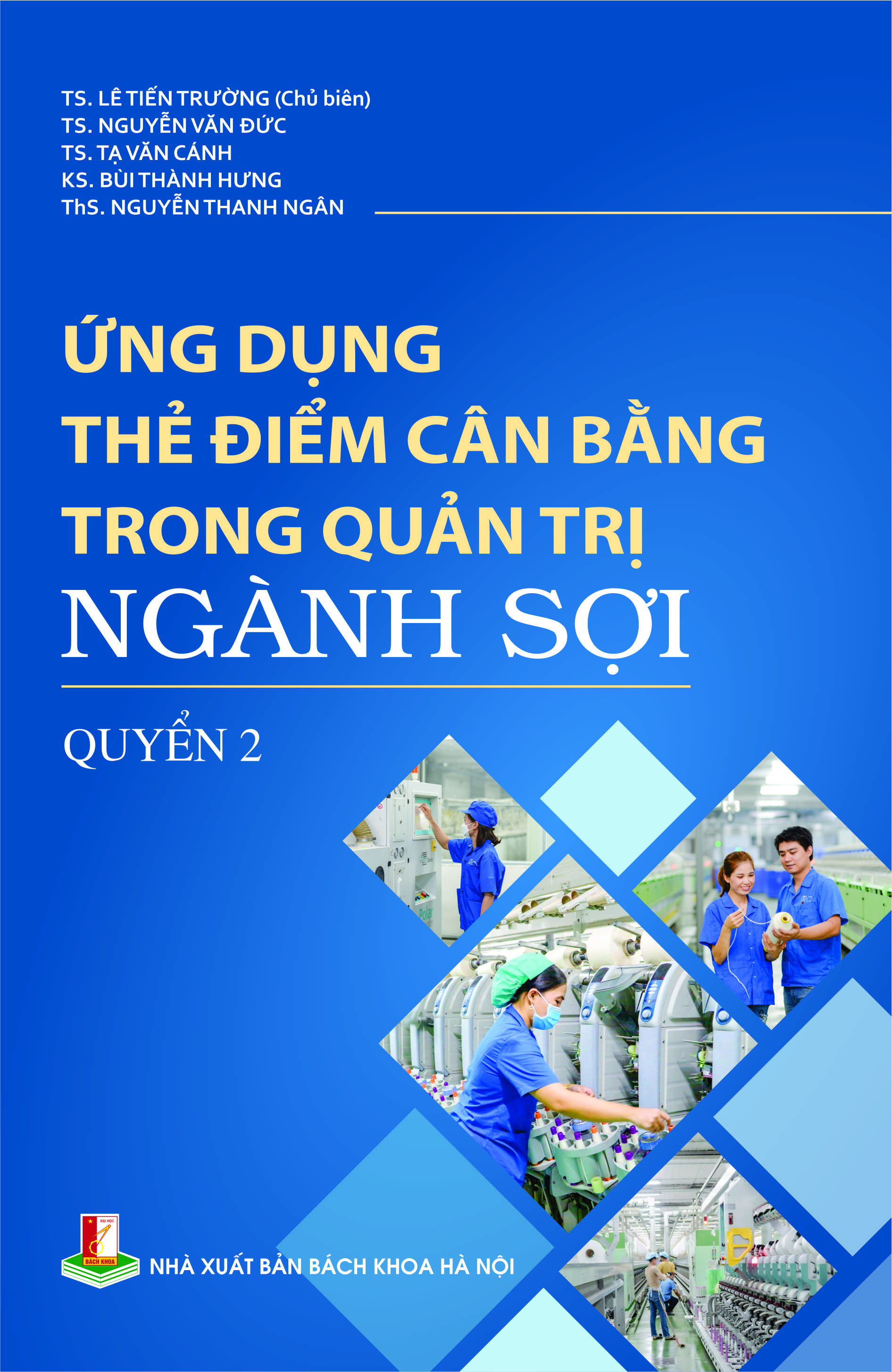 Ứng dụng Thẻ điểm cân bằng trong quản trị ngành sợi Quyển 2