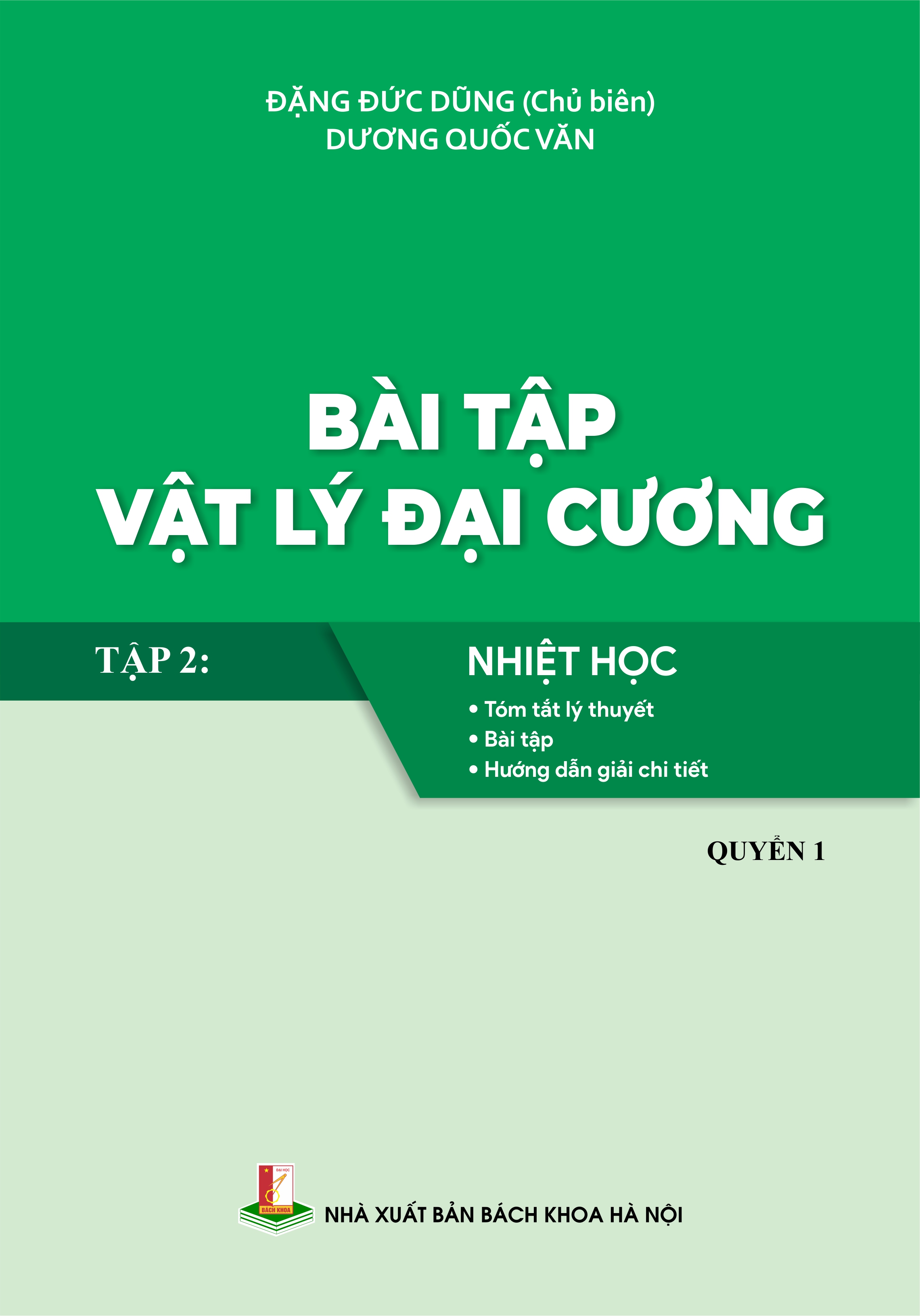 Bài tập Vật lý đại cương Tập 2: Nhiệt học (Quyển 1)