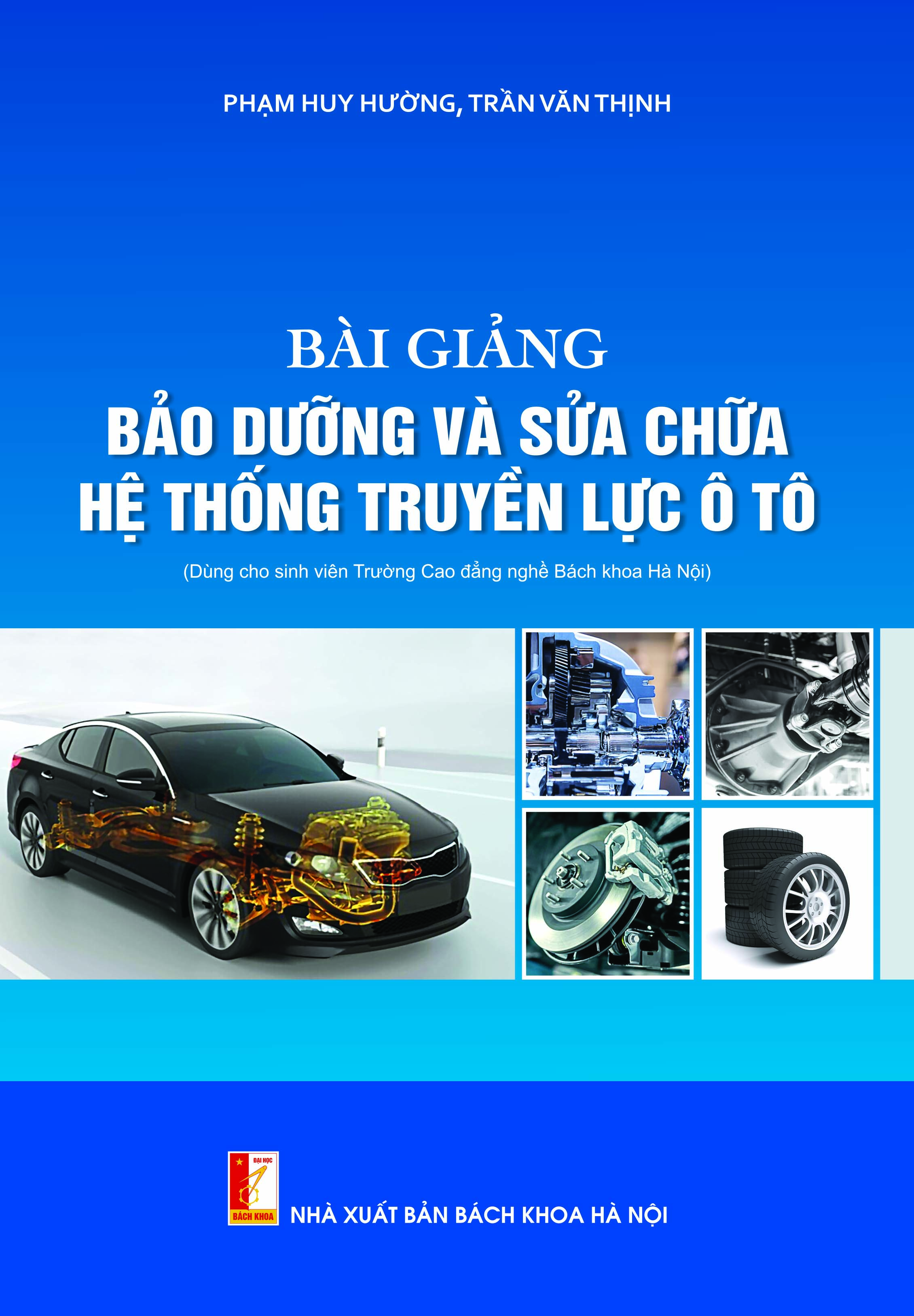 BÀI GIẢNG BẢO DƯỠNG VÀ SỬA CHỮA HỆ THỐNG TRUYỀN LỰC Ô TÔ