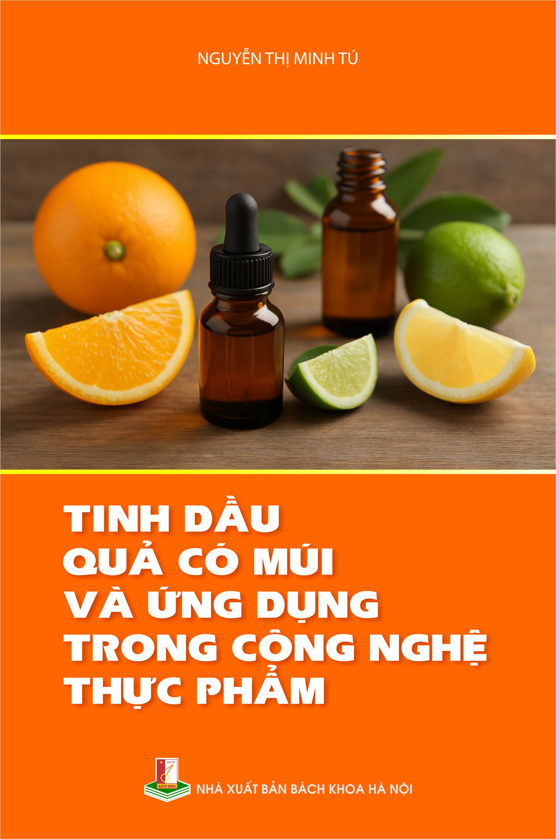 Tinh dầu quả có múi và ứng dụng trong công nghệ thực phẩm