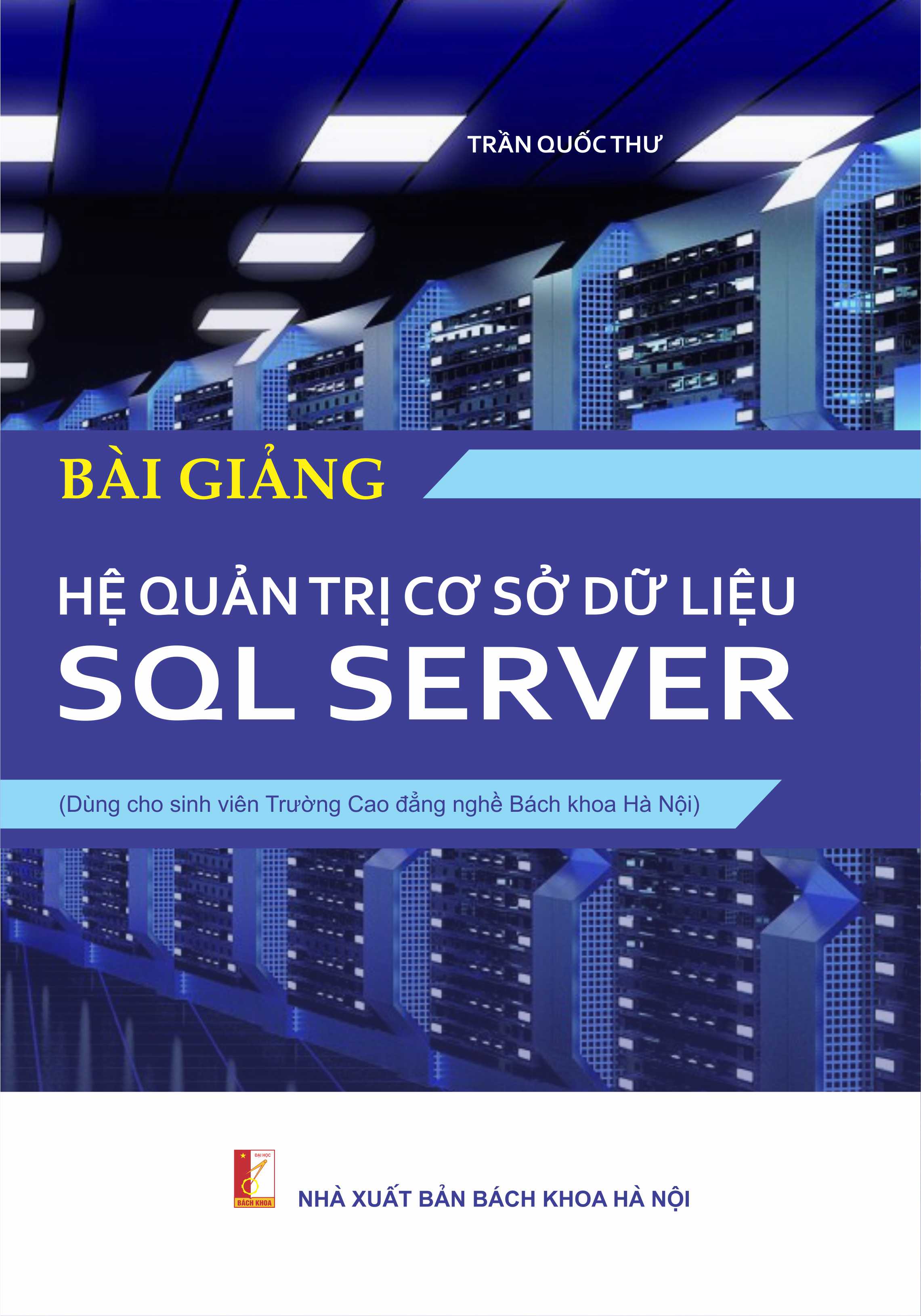 BÀI GIẢNG HỆ QUẢN TRỊ CƠ SỞ DỮ LIỆU SQL SERVER