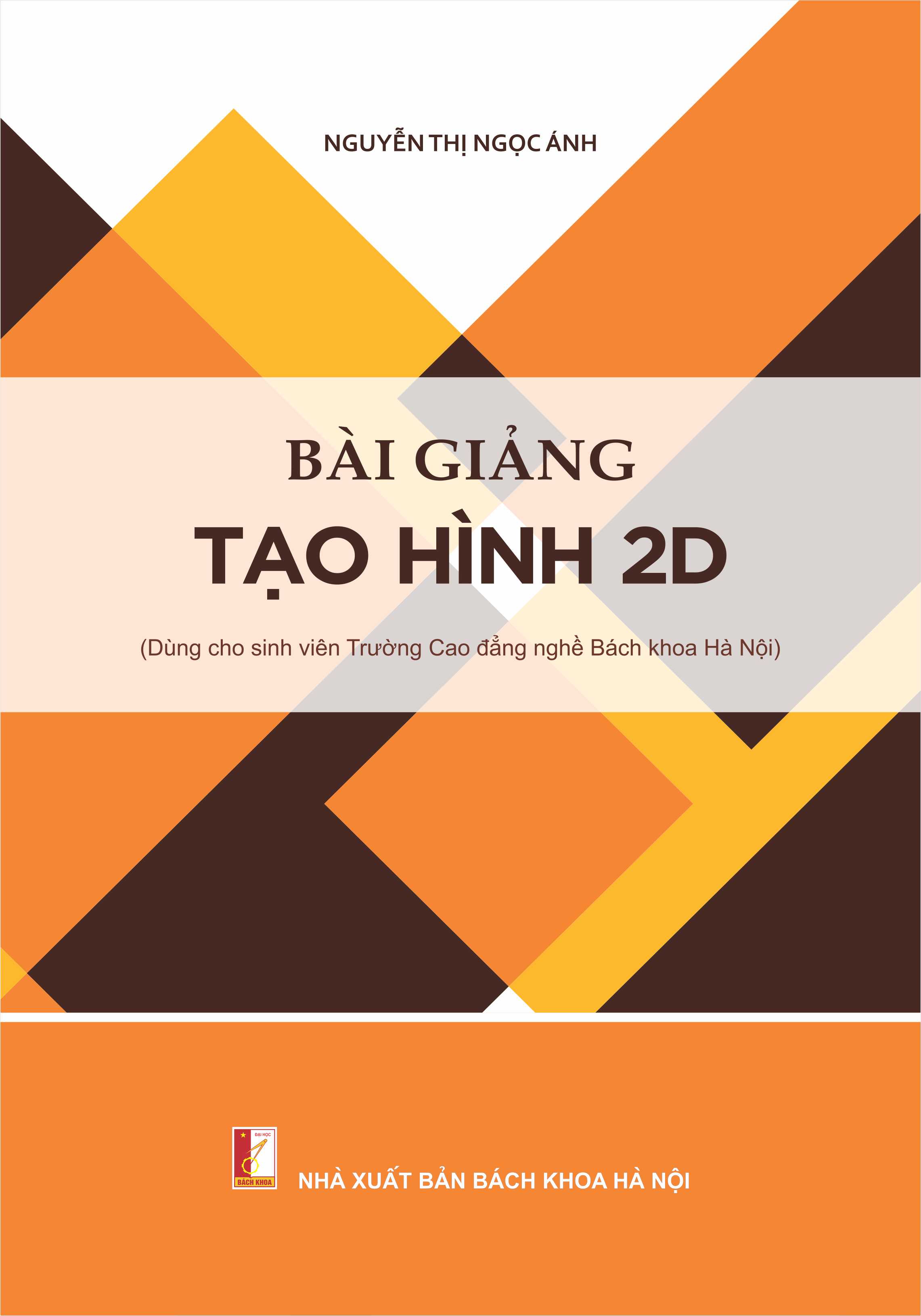 BÀI GIẢNG TẠO HÌNH 2D
