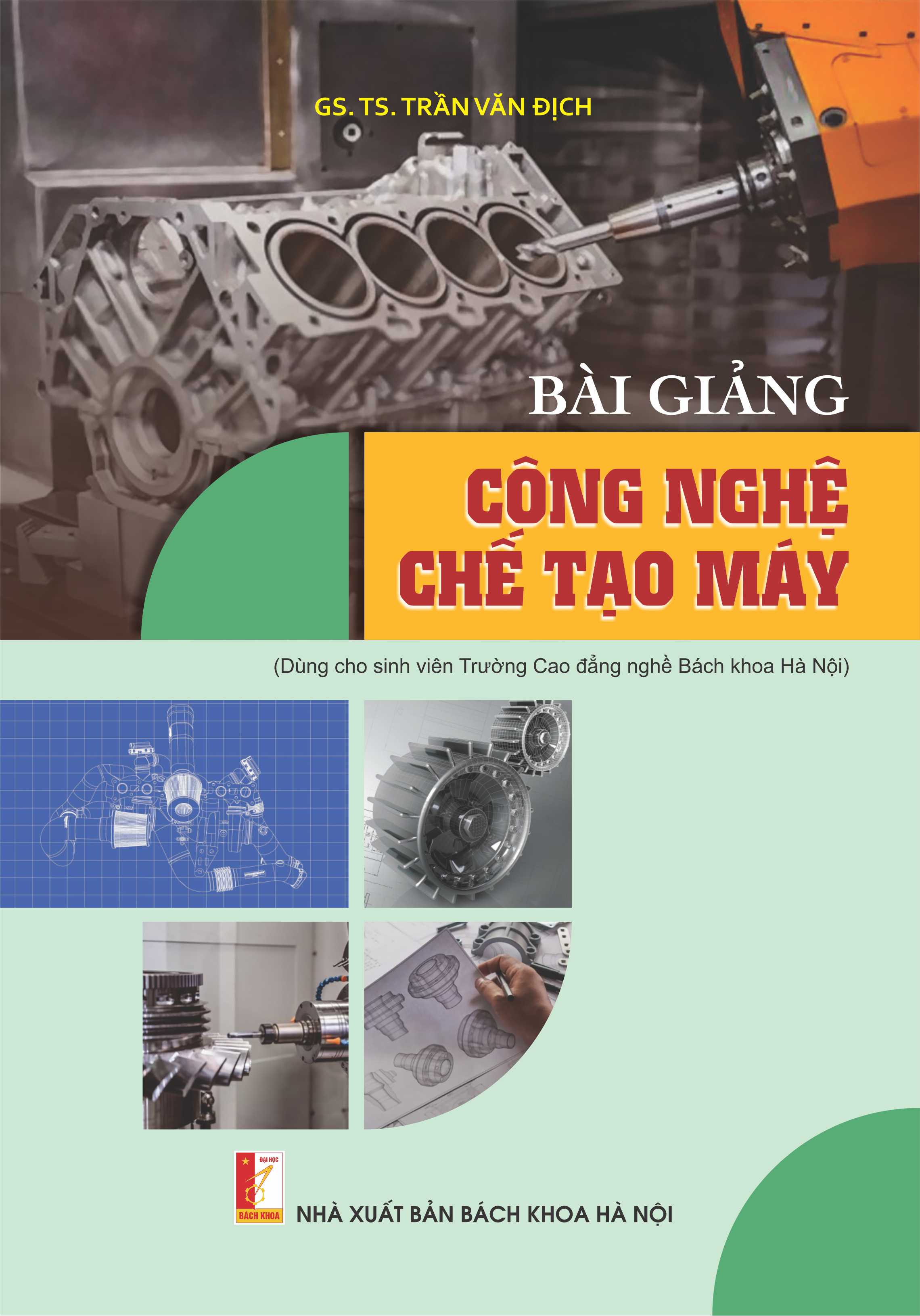 BÀI GIẢNG CÔNG NGHỆ CHẾ TẠO MÁY
