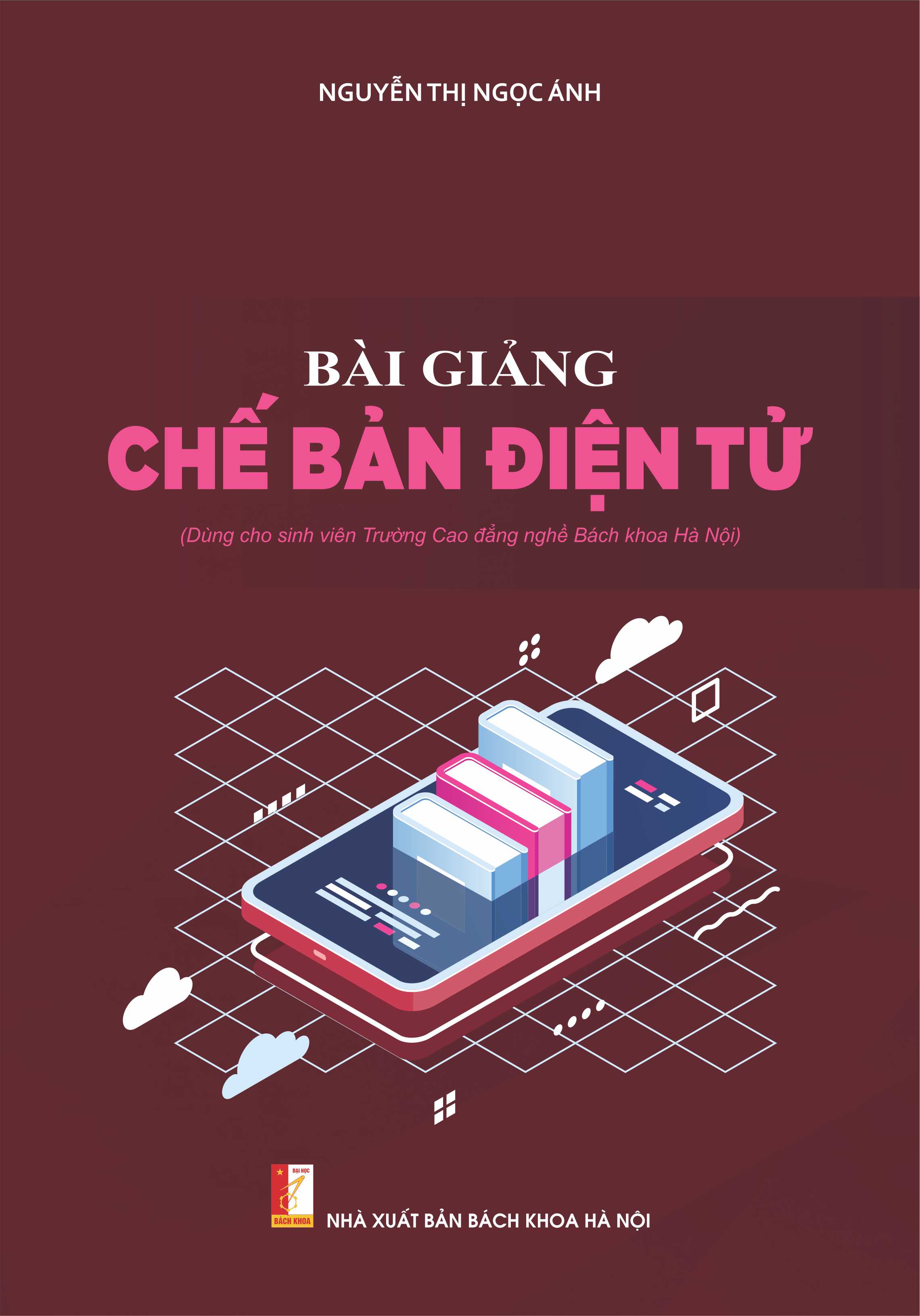 BÀI GIẢNG CHẾ BẢN ĐIỆN TỬ