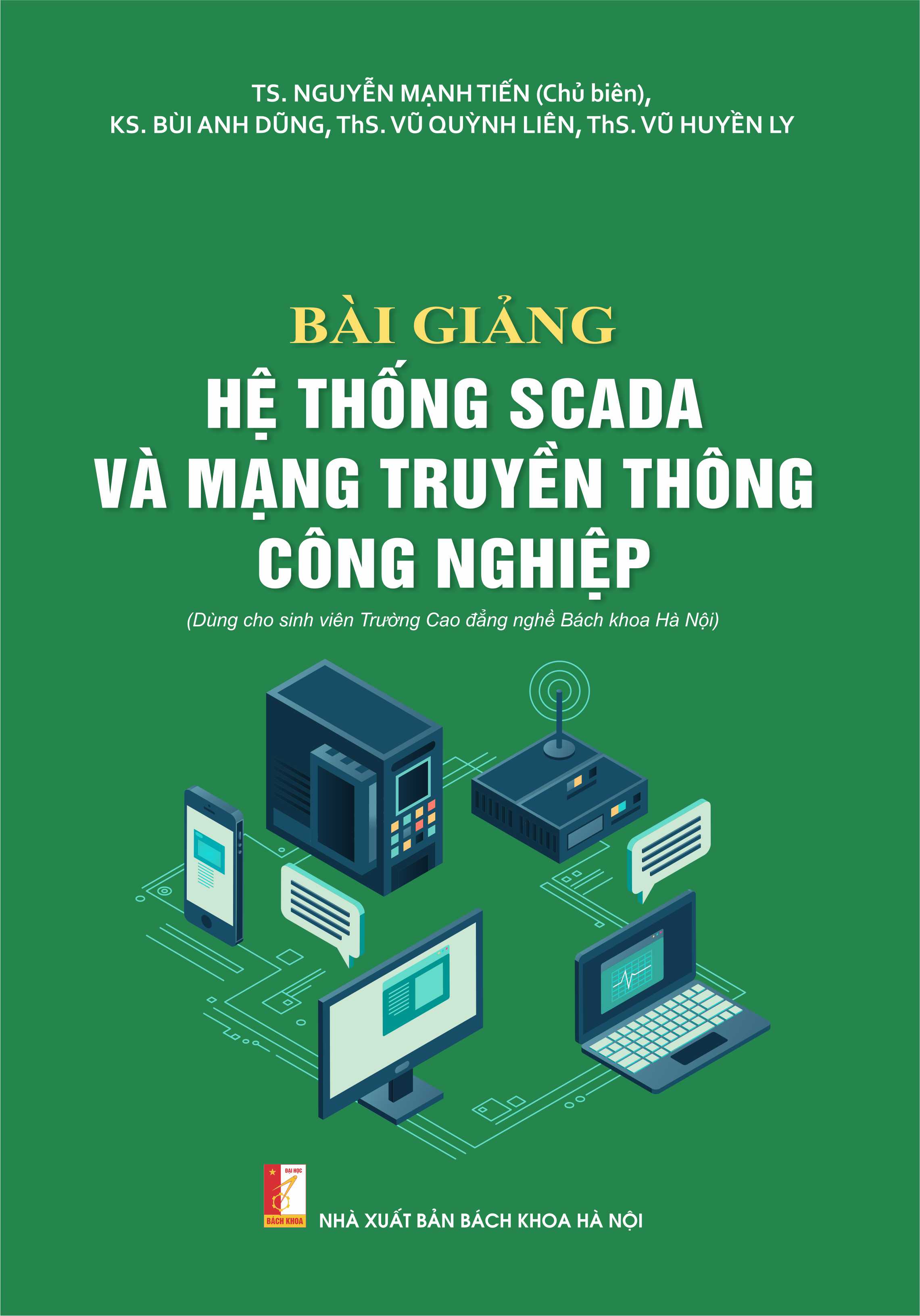BÀI GIẢNG HỆ THỐNG SCADA VÀ MẠNG TRUYỀN THÔNG CÔNG NGHIỆP