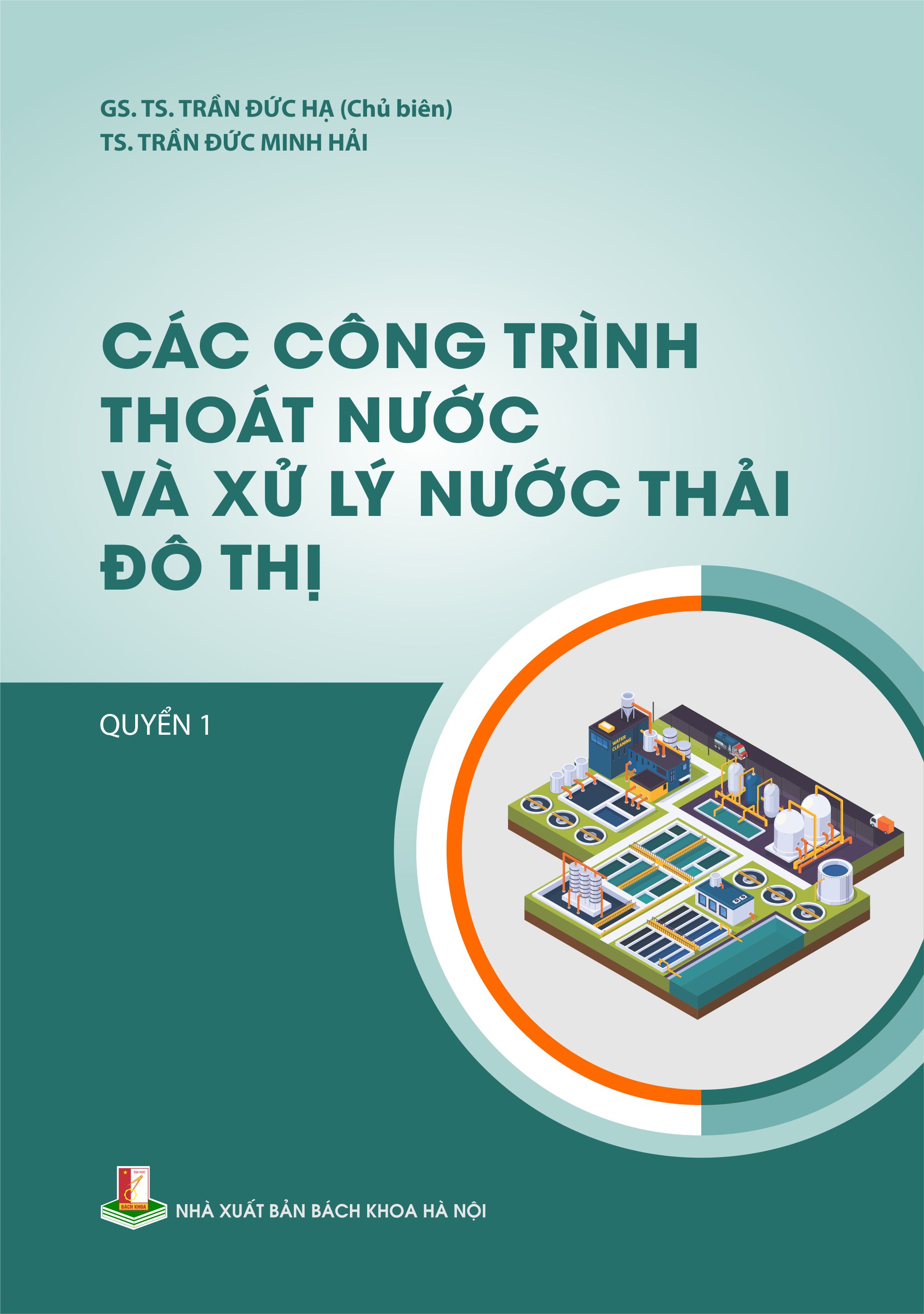 Các công trình thoát nước và xử lý nước thải đô thị Quyển 1