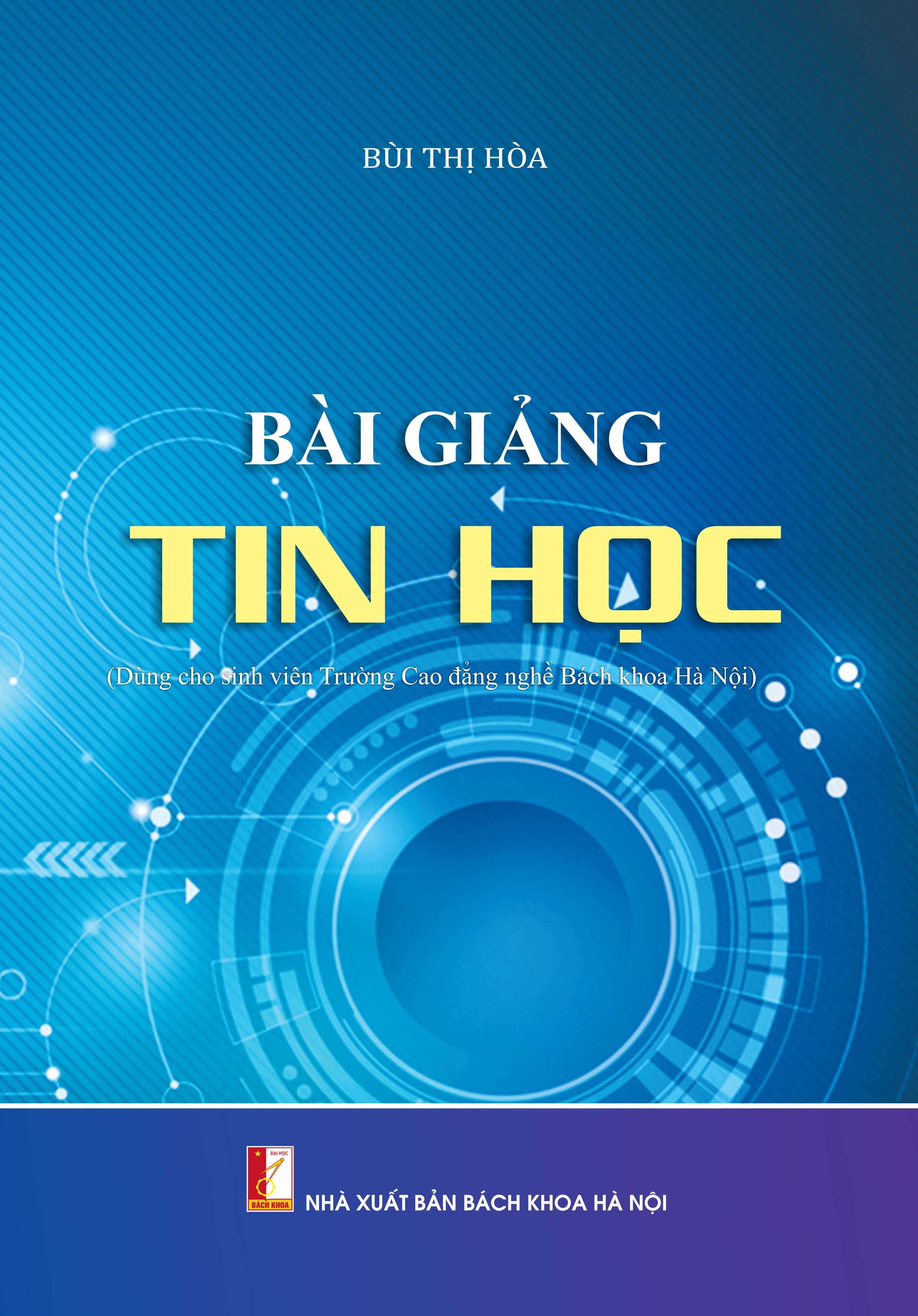 BÀI GIẢNG TIN HỌC