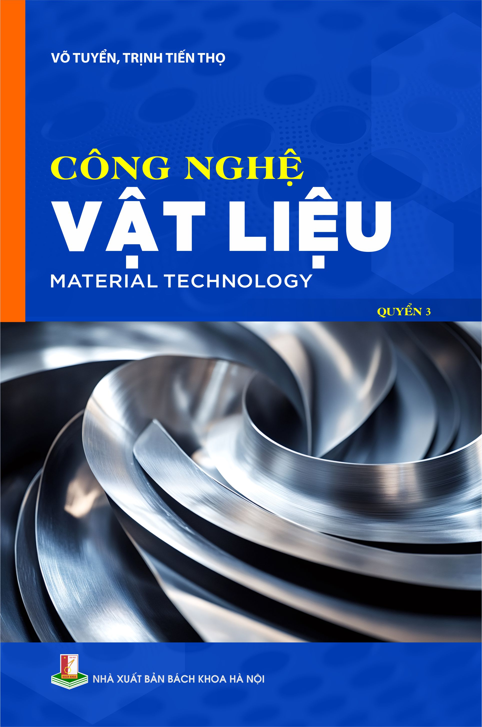 Công nghệ vật liệu (Material Technology) Quyển 3