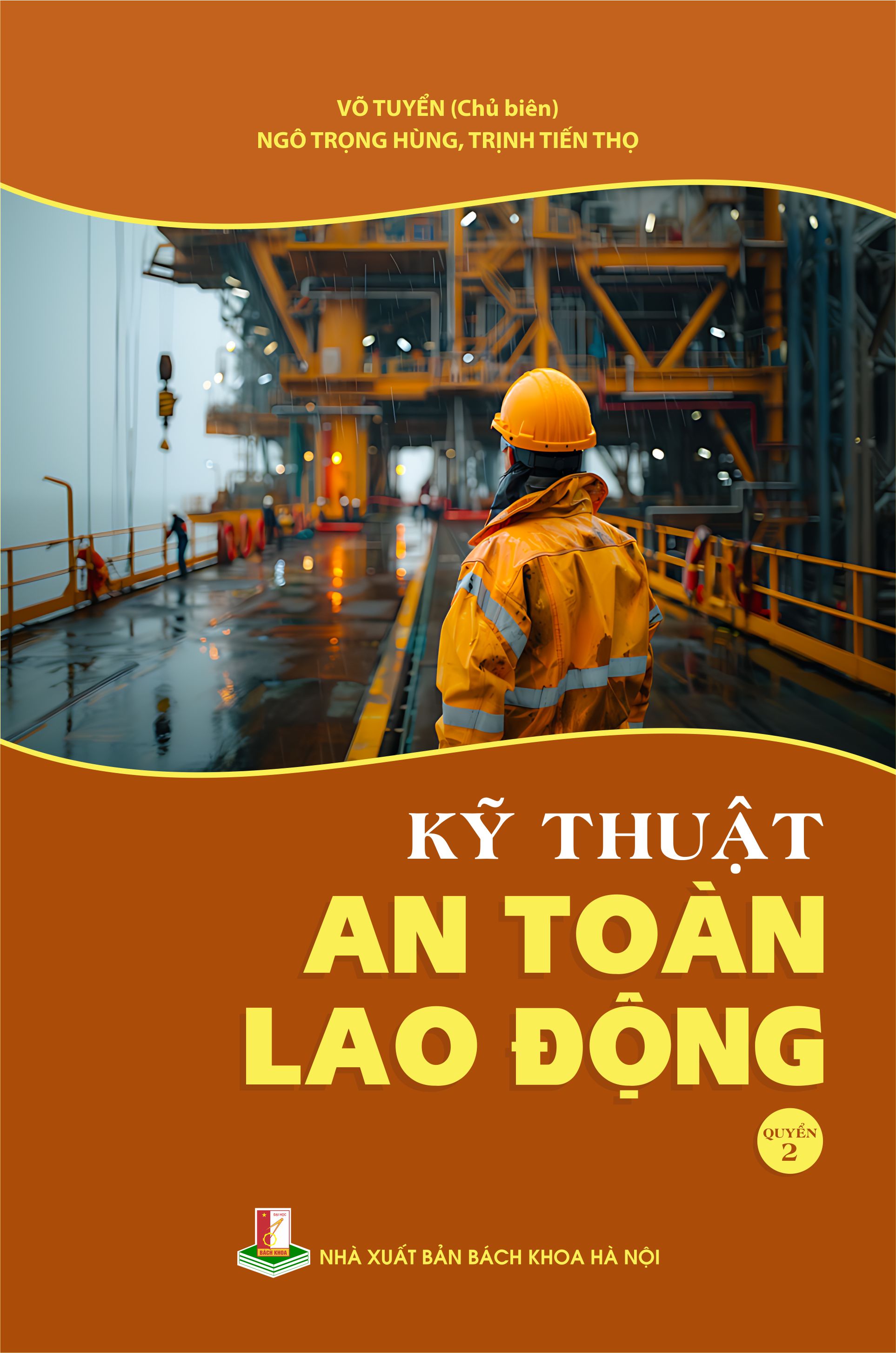 Kỹ thuật an toàn lao động Quyển 2