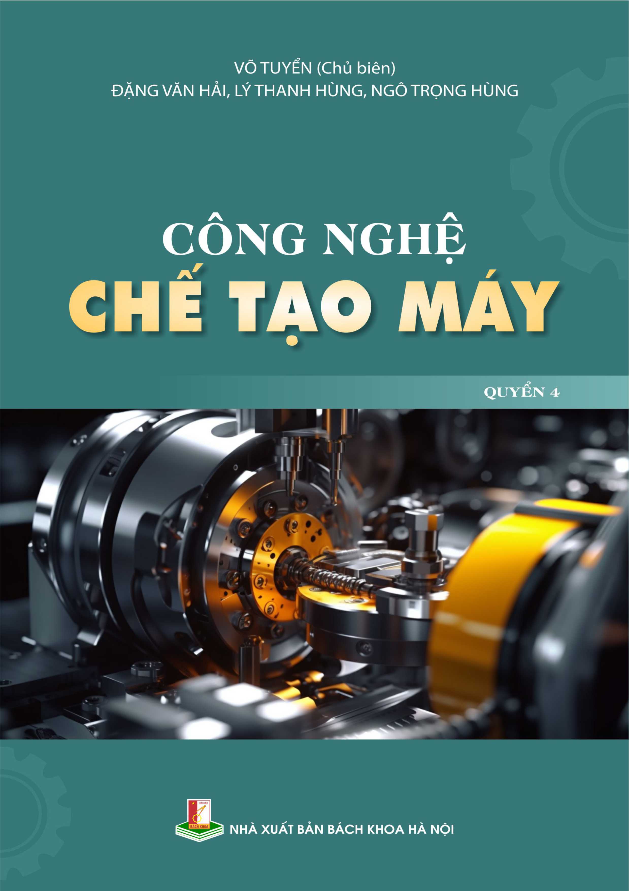 Công nghệ chế tạo máy Quyển 4