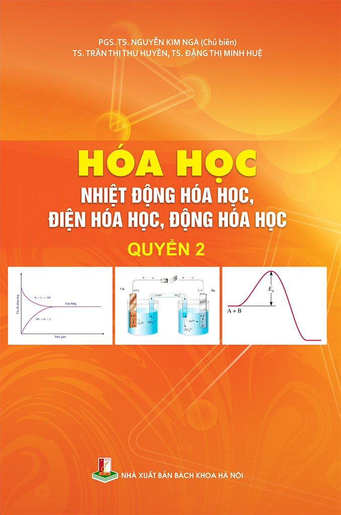 Hóa học - Nhiệt động hóa học, điện hóa học, động hóa học Quyển 2