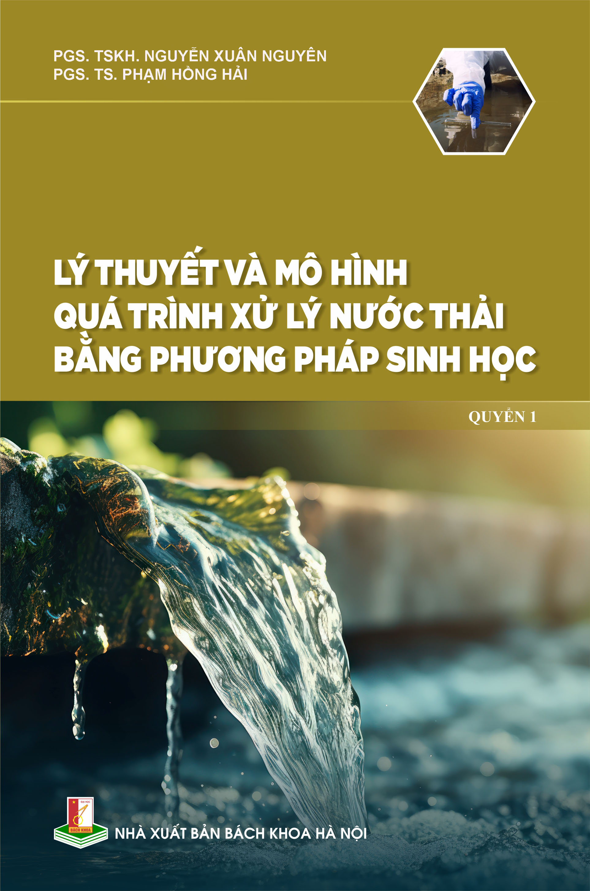 Lý thuyết và mô hình hoá quá trình xử lý nước thải bằng phương pháp sinh học Quyển 1