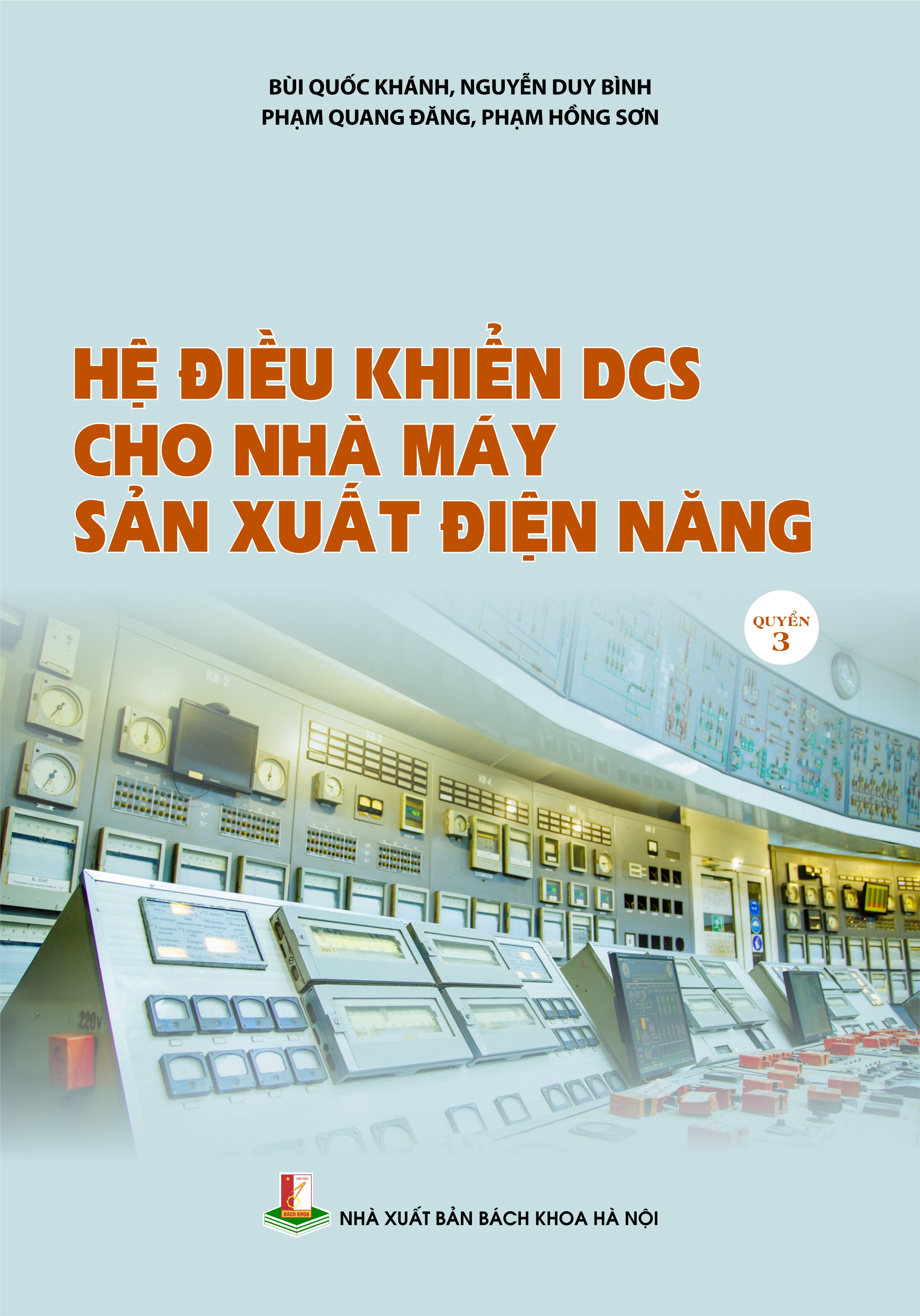 Hệ điều khiển DCS cho nhà máy sản xuất điện năng Quyển 3