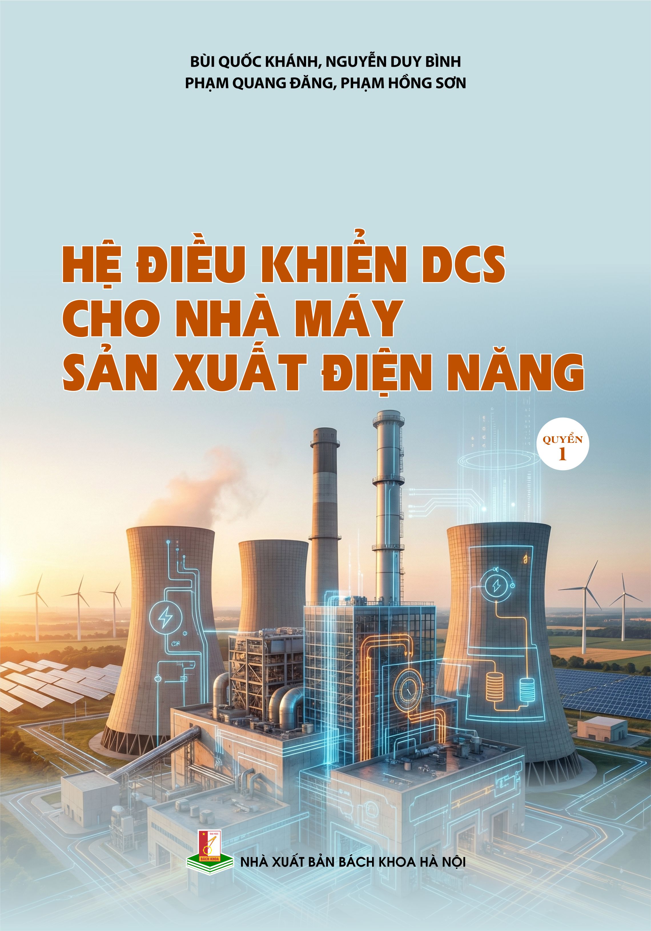 Hệ điều khiển DCS cho nhà máy sản xuất điện năng Quyển 1
