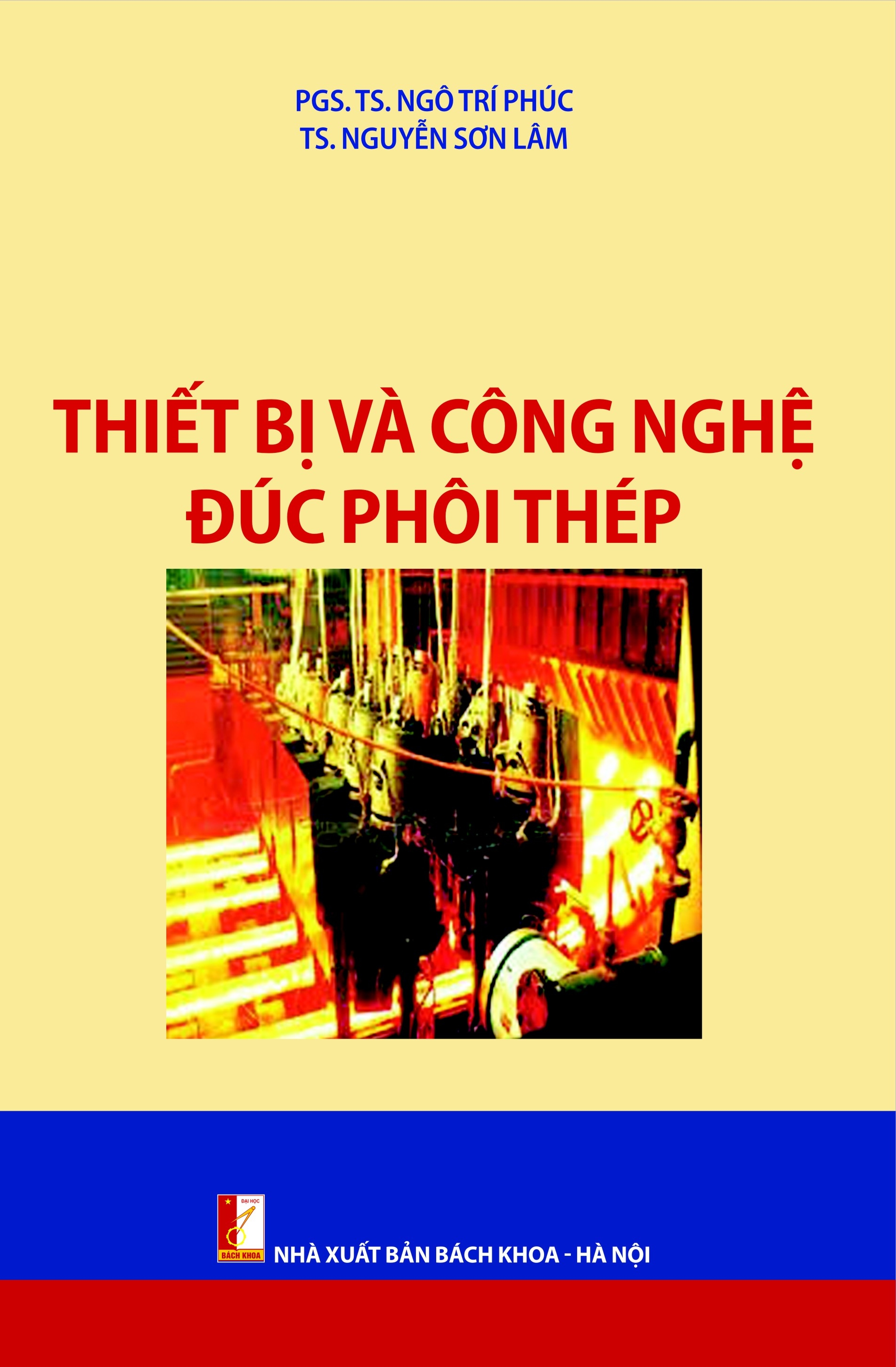Thiết bị và Công nghệ đúc phôi thép