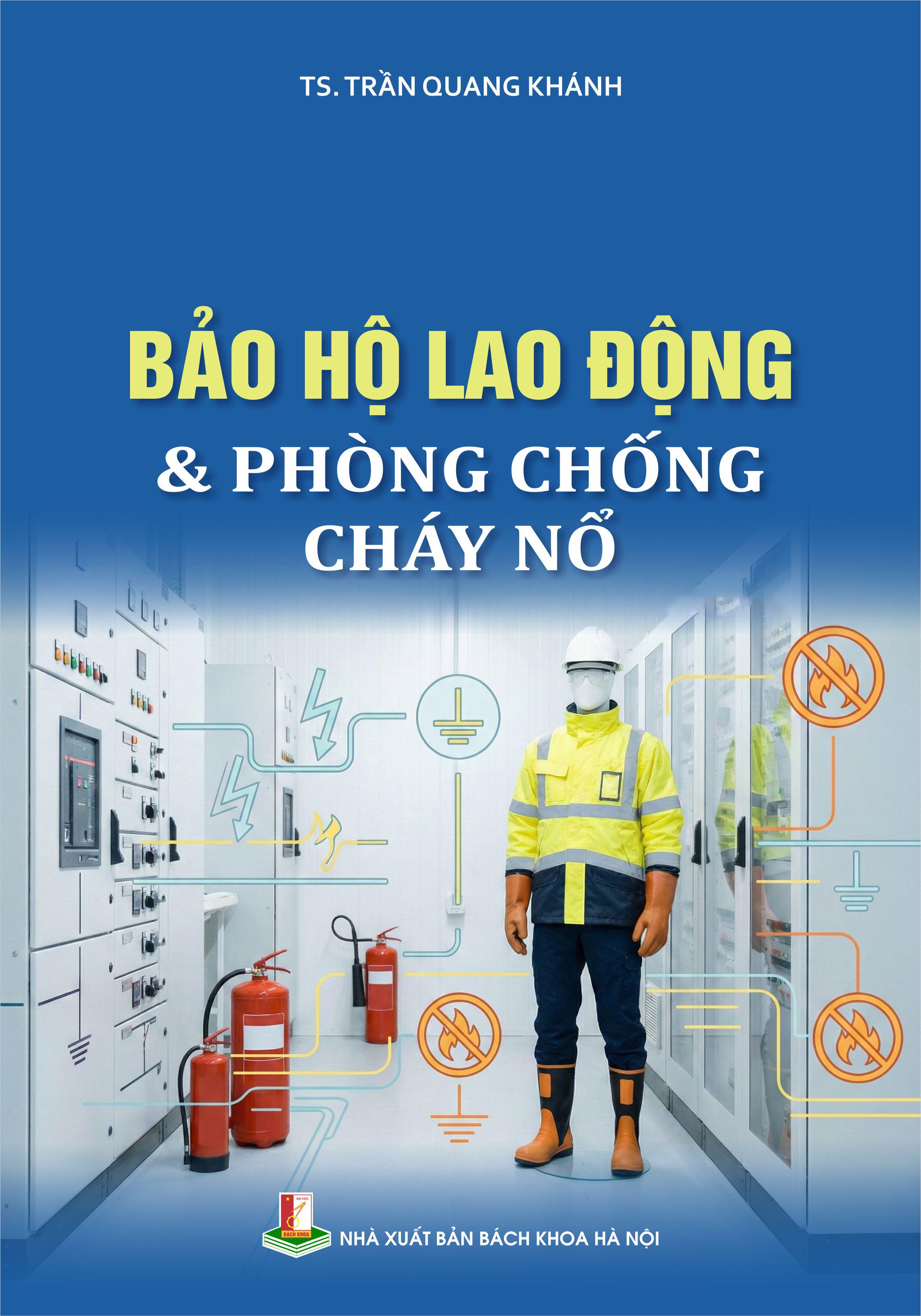 Bảo hộ lao động và phòng chống cháy nổ