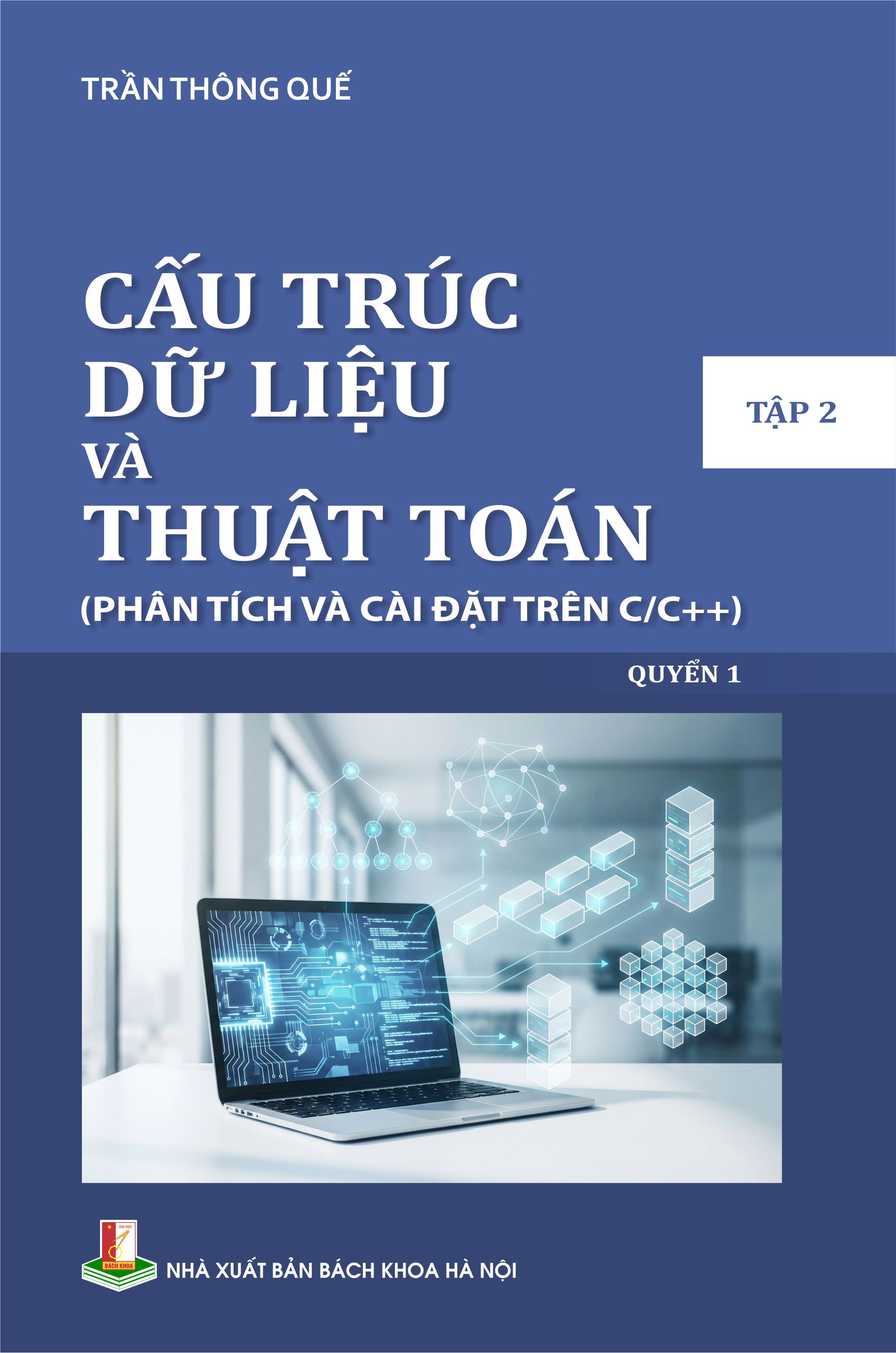 Cấu trúc dữ liệu và thuật toán Tập 2 (Quyển 1)
