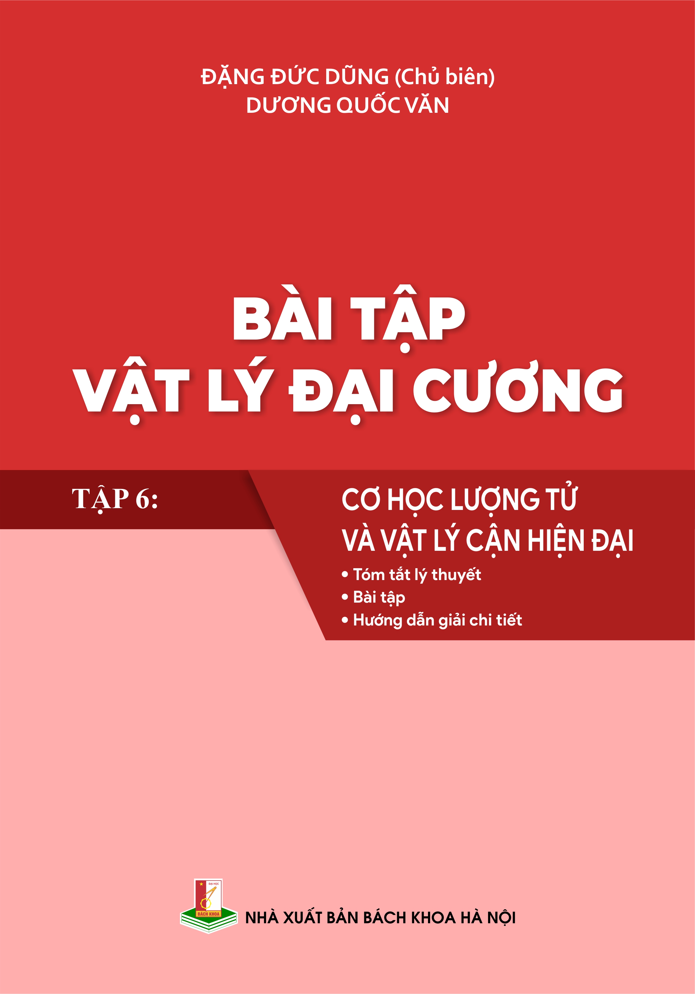 Bài tập Vật lý Đại cương Tập 6: Cơ học lượng tử và vật lý cận hiện đại