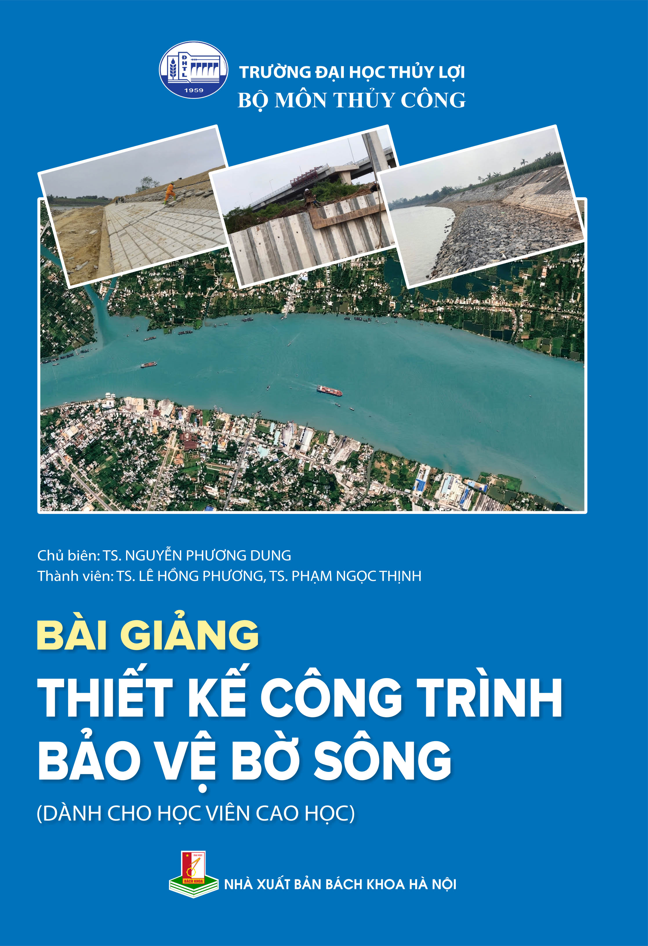 Bài giảng Thiết kế công trình bảo vệ bờ sông
 (Dành cho học viên cao học)
