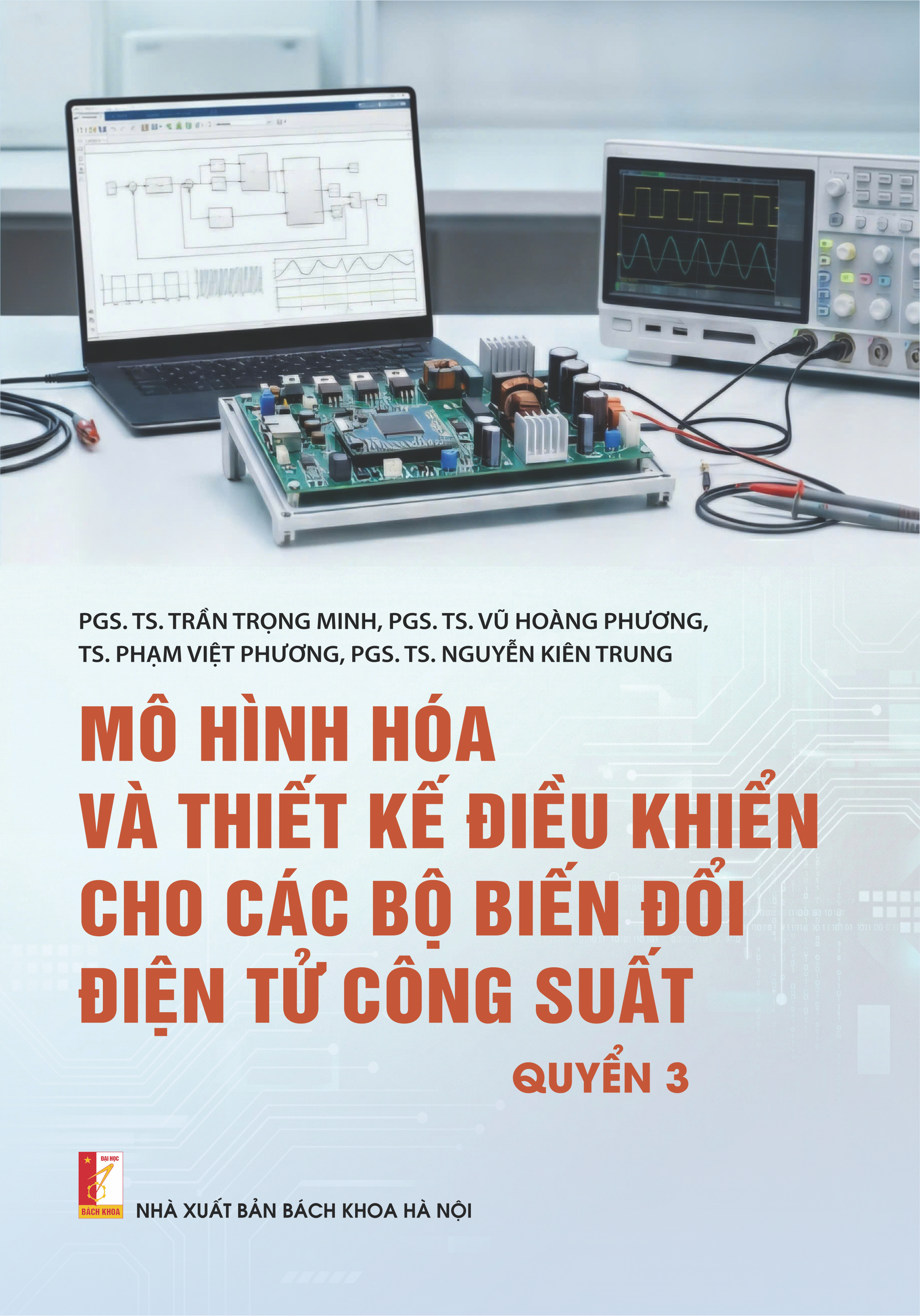 Mô hình hóa và thiết kế điều khiển cho các bộ biến đổi điện tử công suất Quyển 3