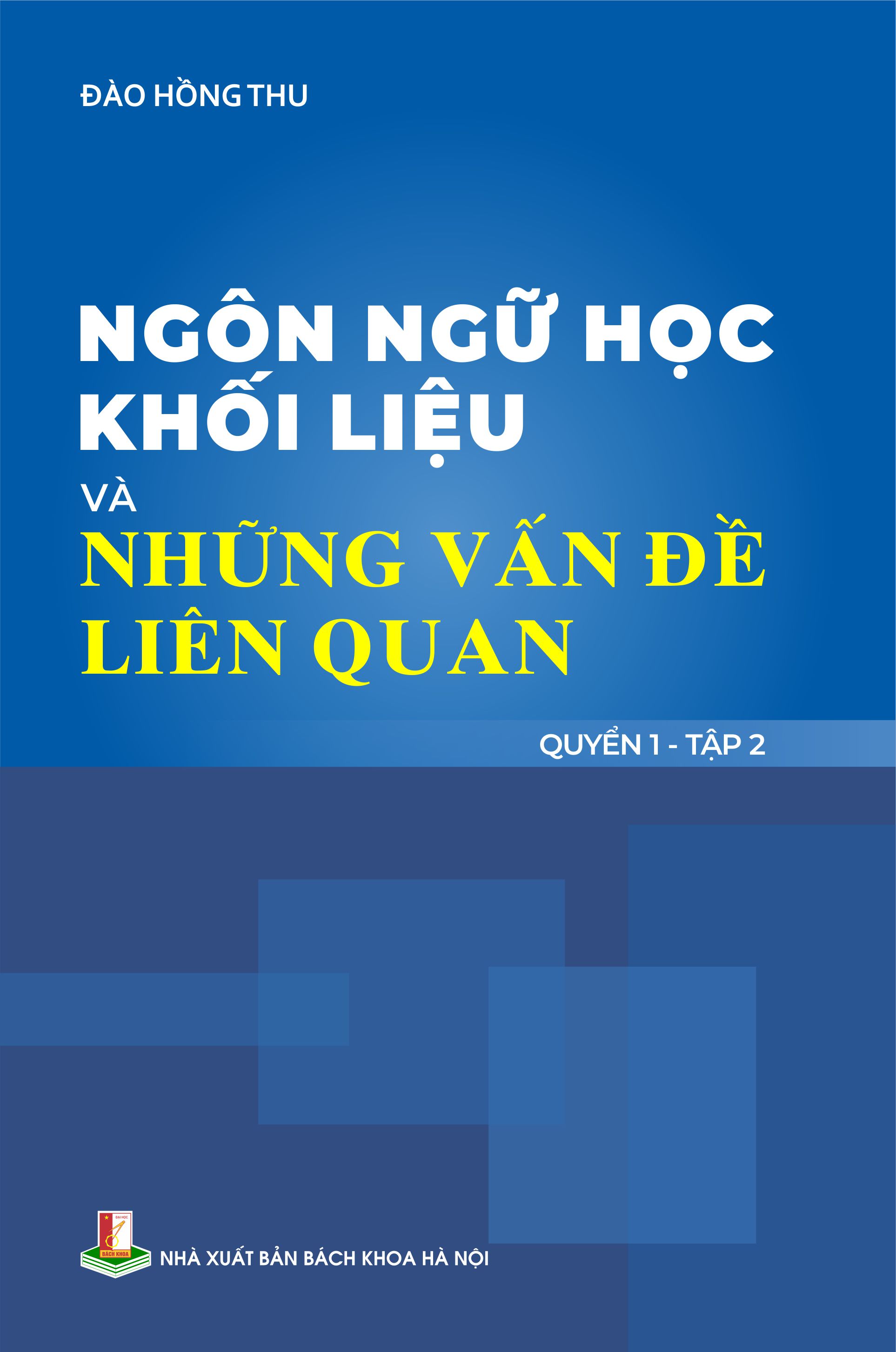 Ngôn ngữ học khối liệu và những vấn đề liên quan Quyển 1 Tập 2
