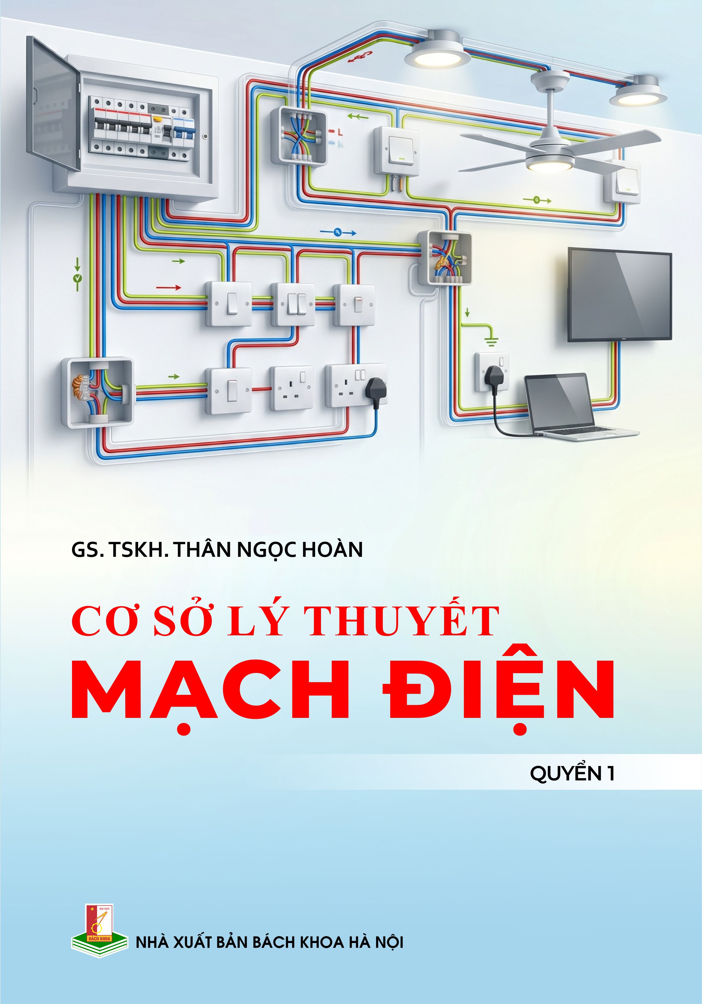 Cơ sở lý thuyết mạch điện Quyển 1