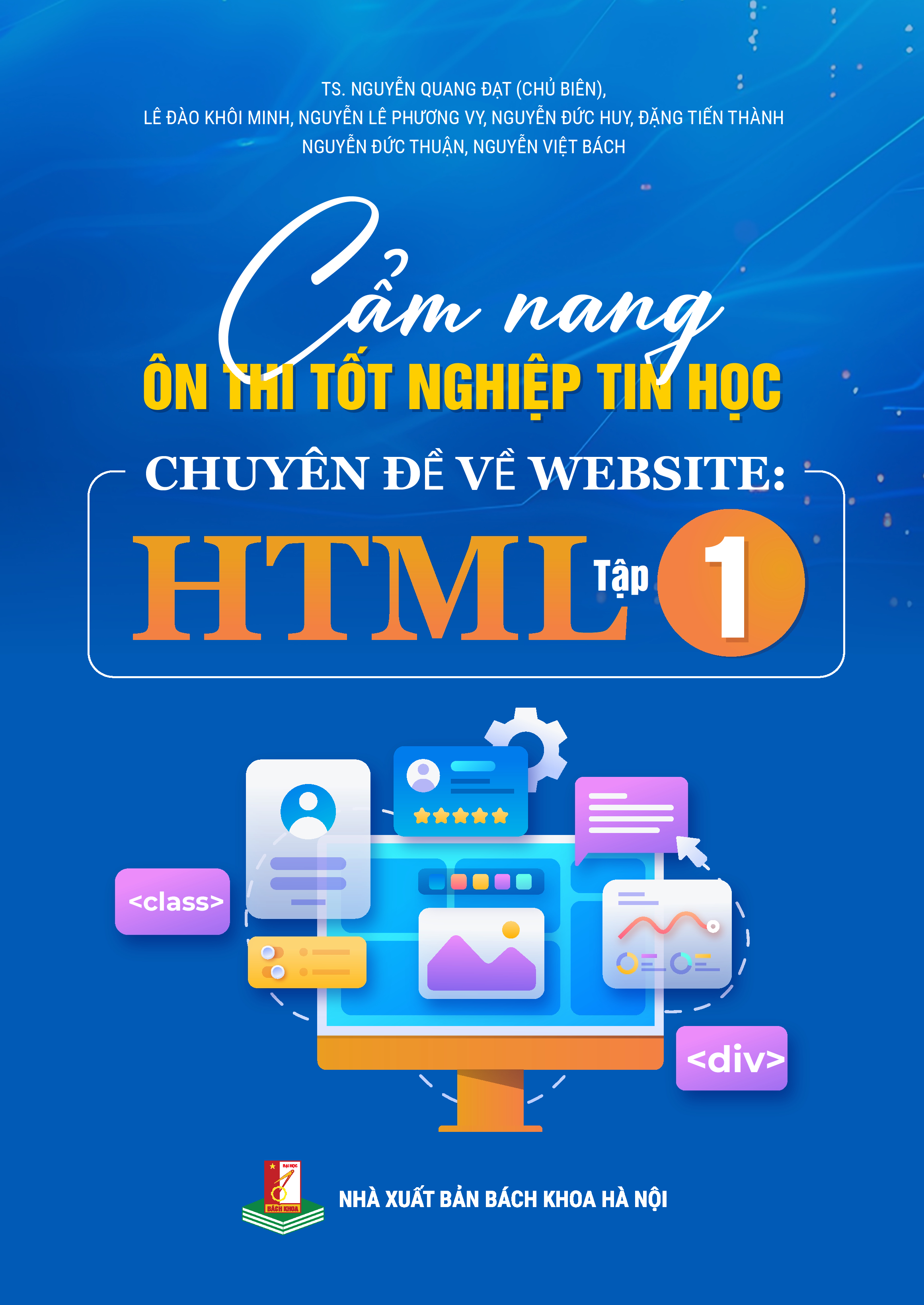 Cẩm nang Ôn thi tốt nghiệp Tin học, chuyên đề về website: HTML (Tập 1)
