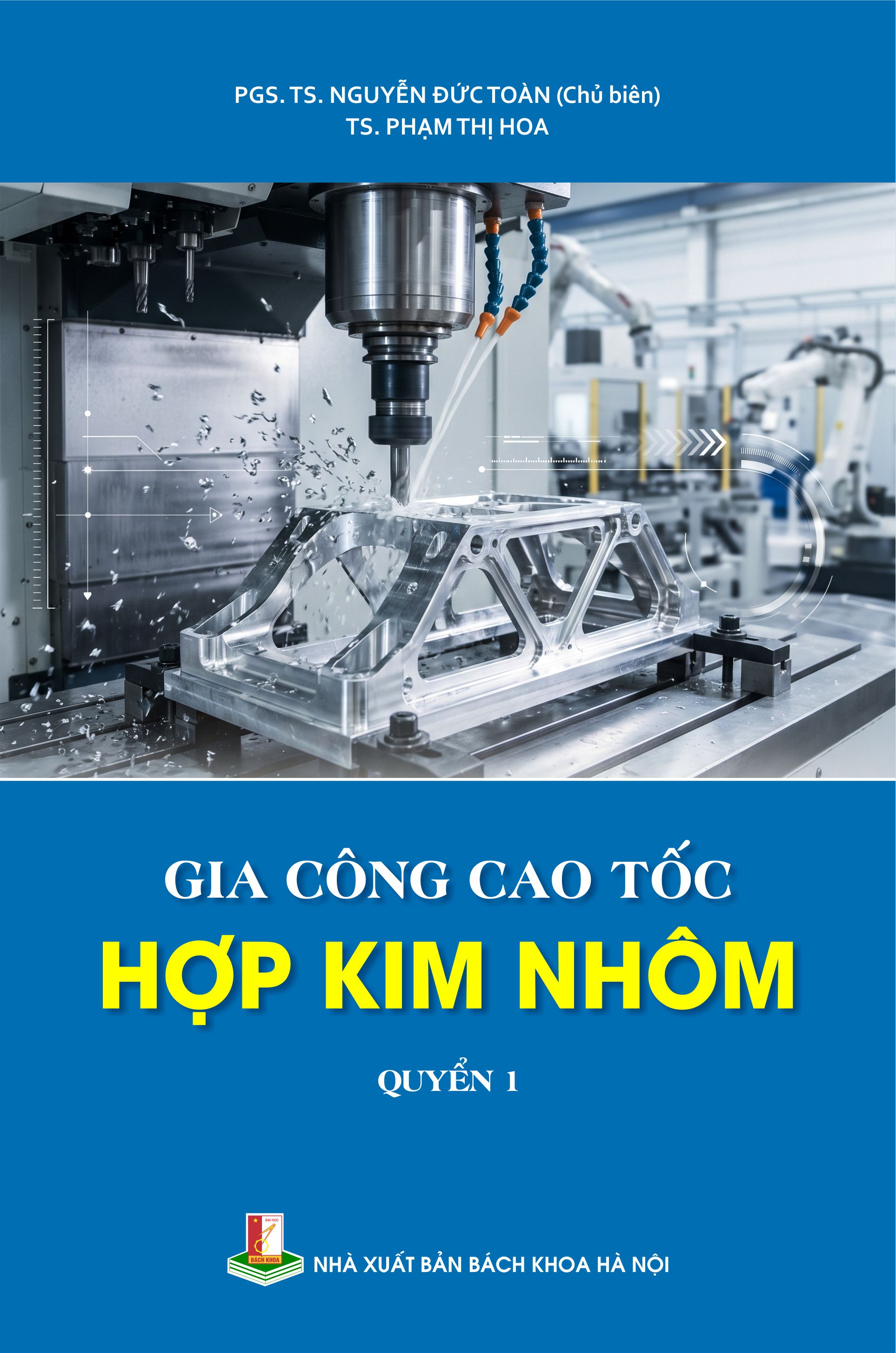 Gia công cao tốc hợp kim nhôm Quyển 1