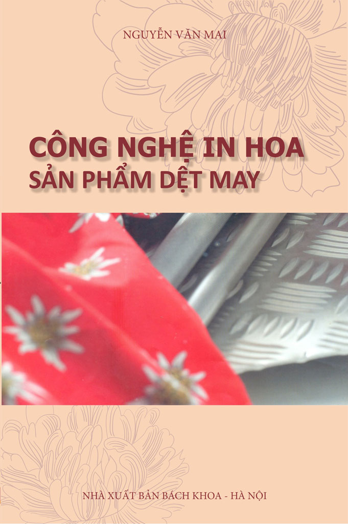 Công nghệ in hoa sản phẩm dệt may