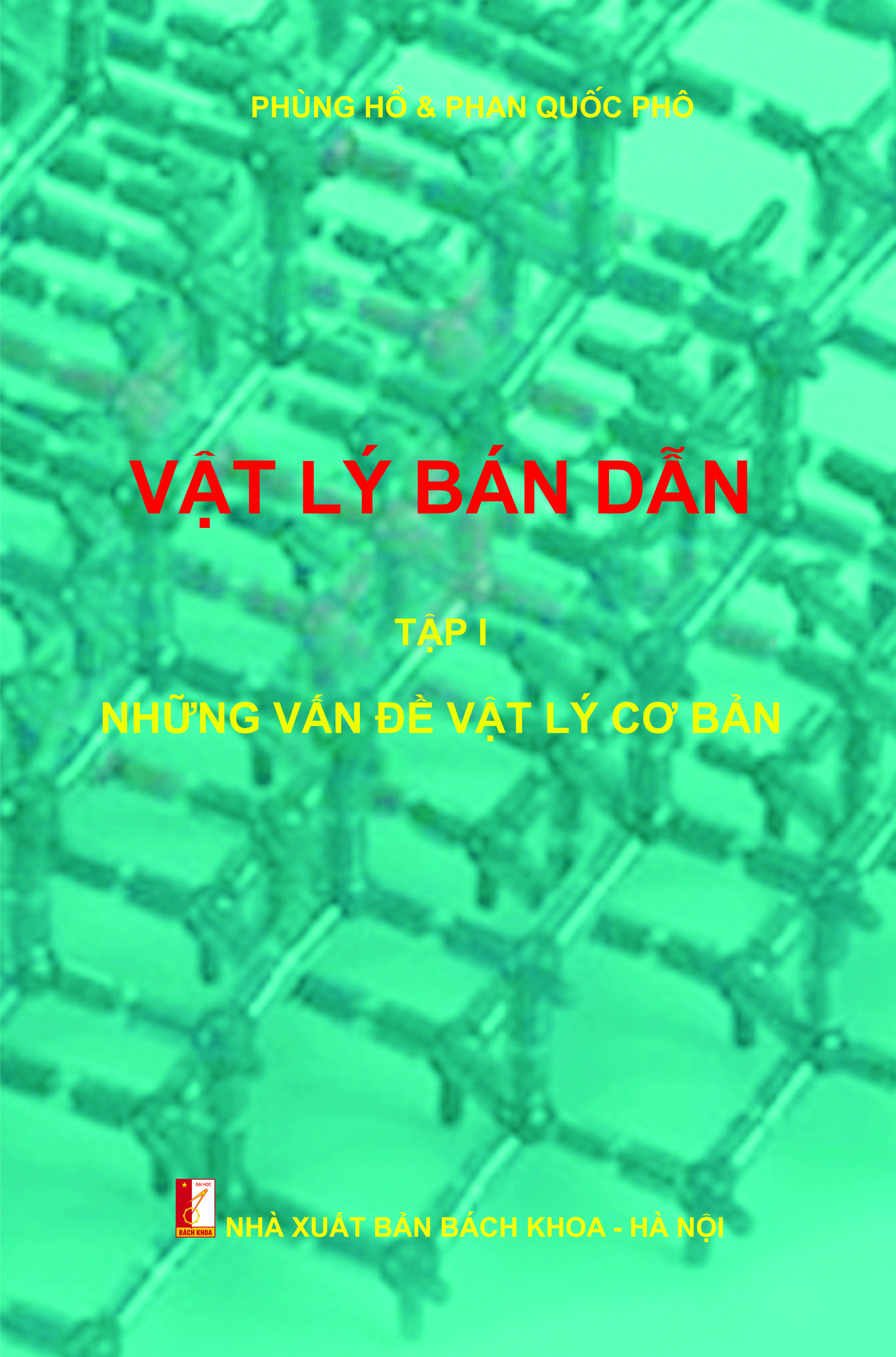 Vật lý bán dẫn Tập 1
