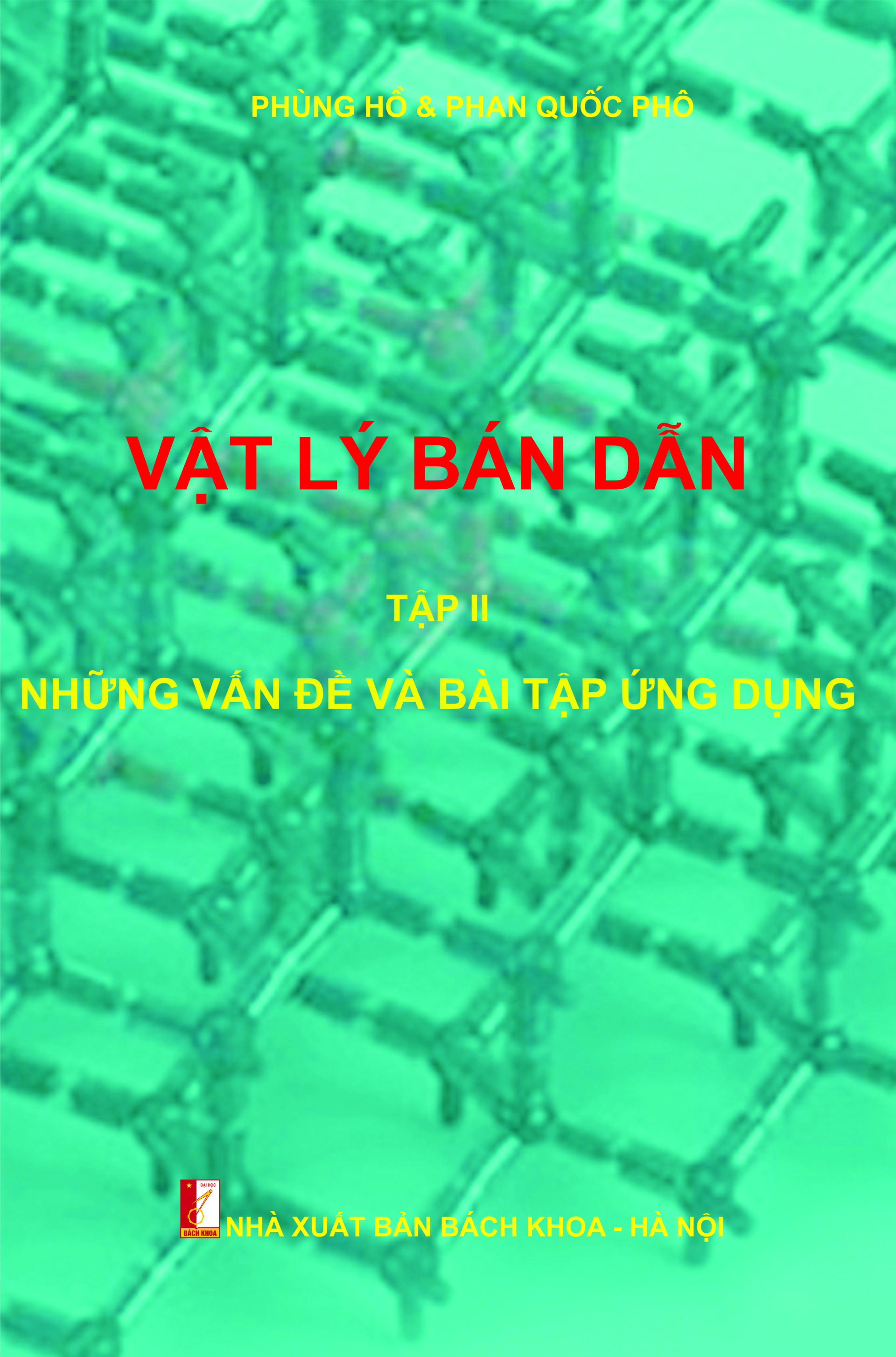 Vật lý bán dẫn Tập 2