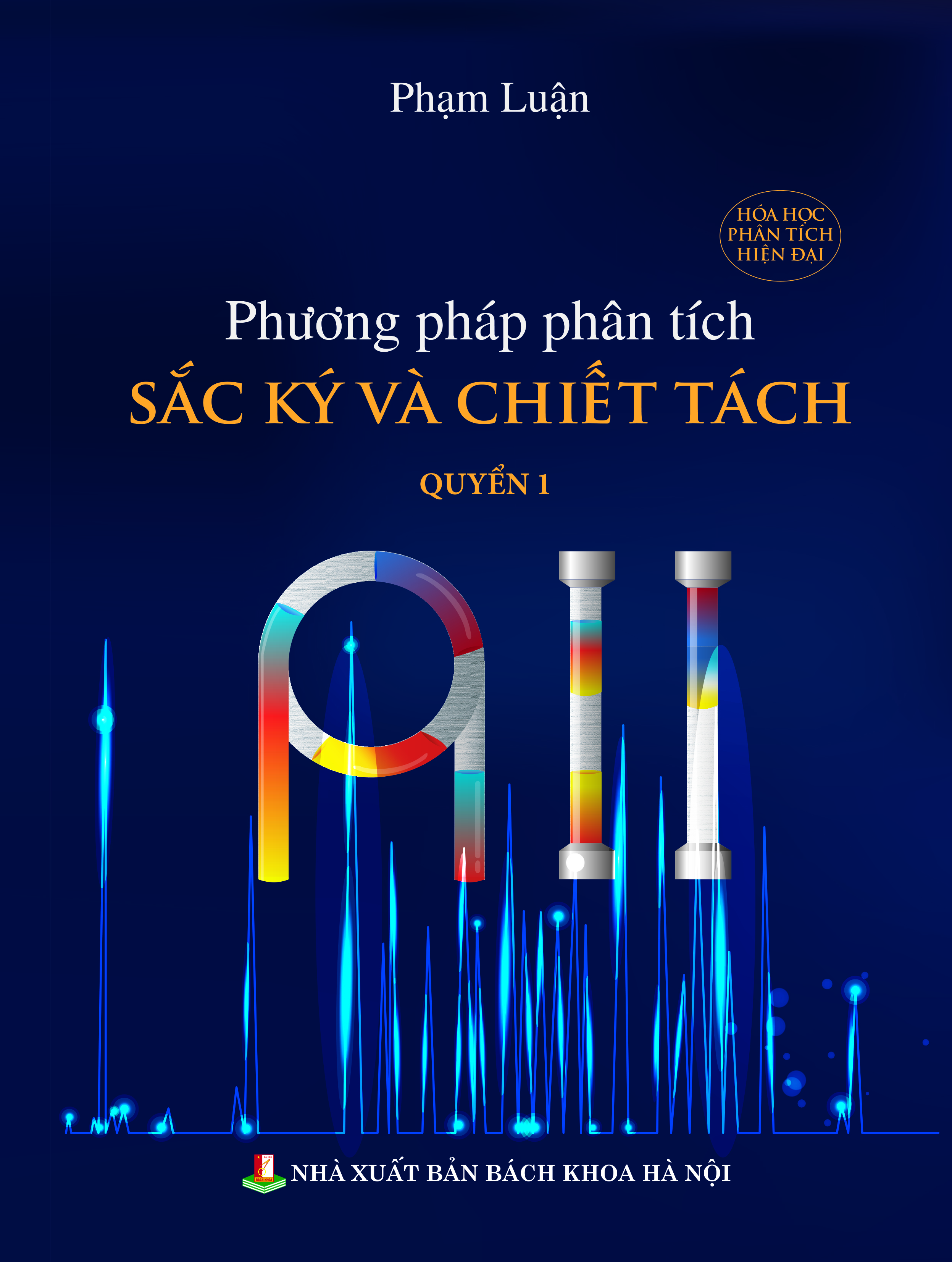 Phương pháp phân tích sắc ký và chiết tách Quyển 1