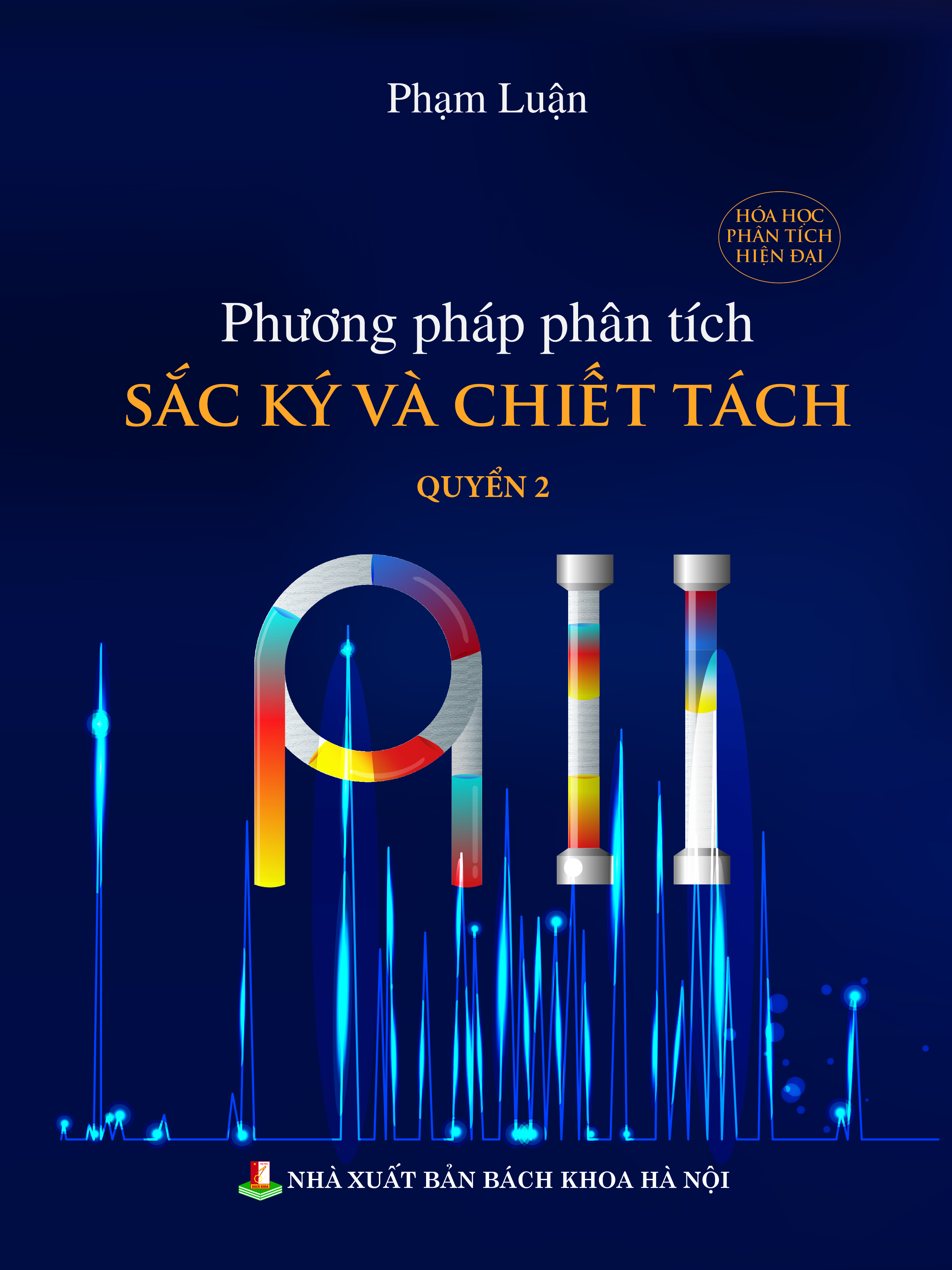 Phương pháp phân tích sắc ký và chiết tách Quyển 2