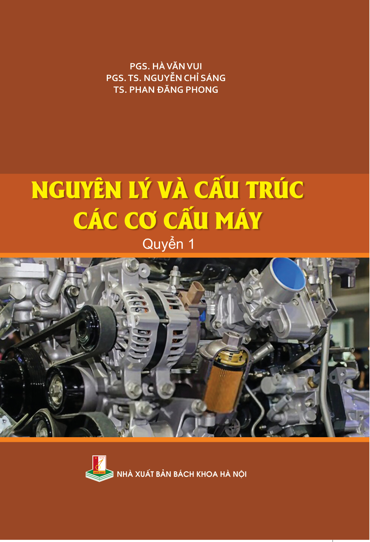 Nguyên lý và cấu trúc các cơ cấu máy Quyển 1