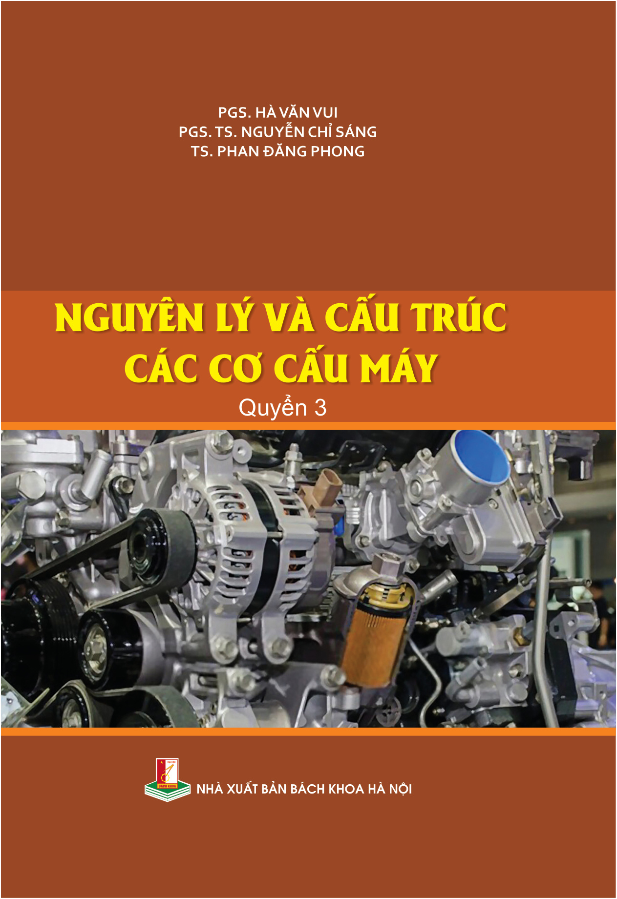 Nguyên lý và cấu trúc các cơ cấu máy Quyển 3