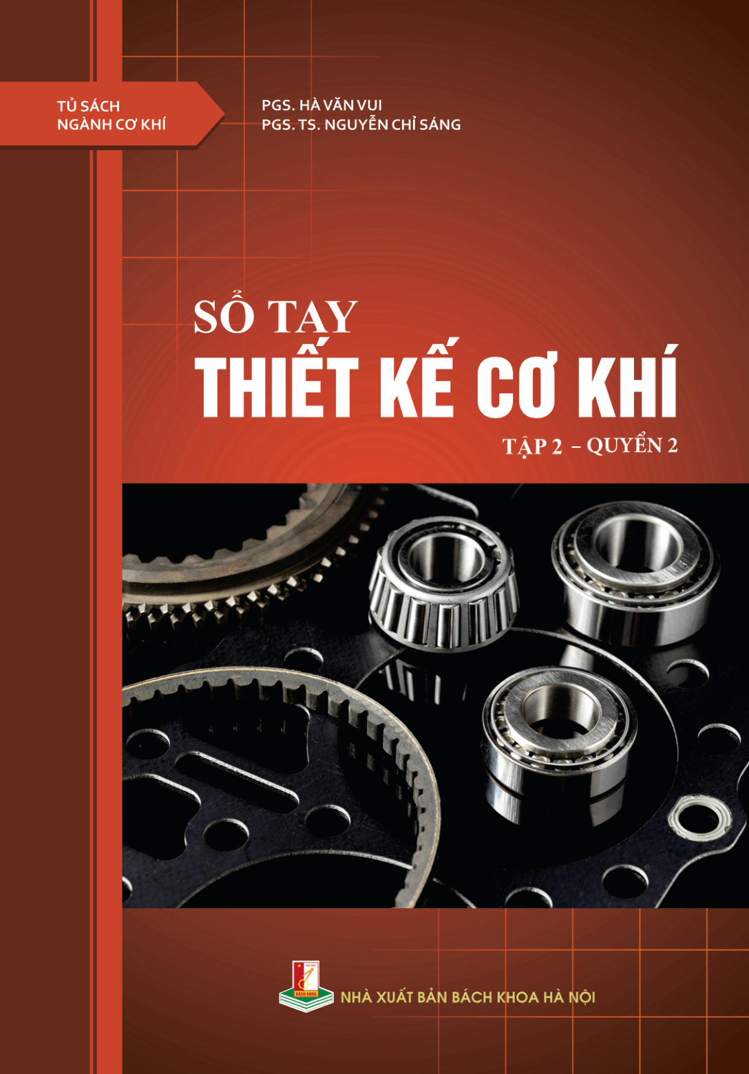 Sổ tay thiết kế cơ khí Tập 2 Quyển 2