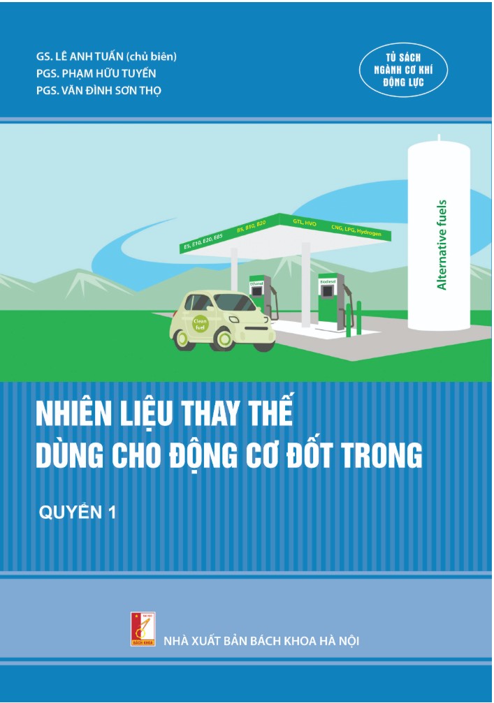 Nhiên liệu thay thế dùng cho động cơ đốt trong Quyển 1