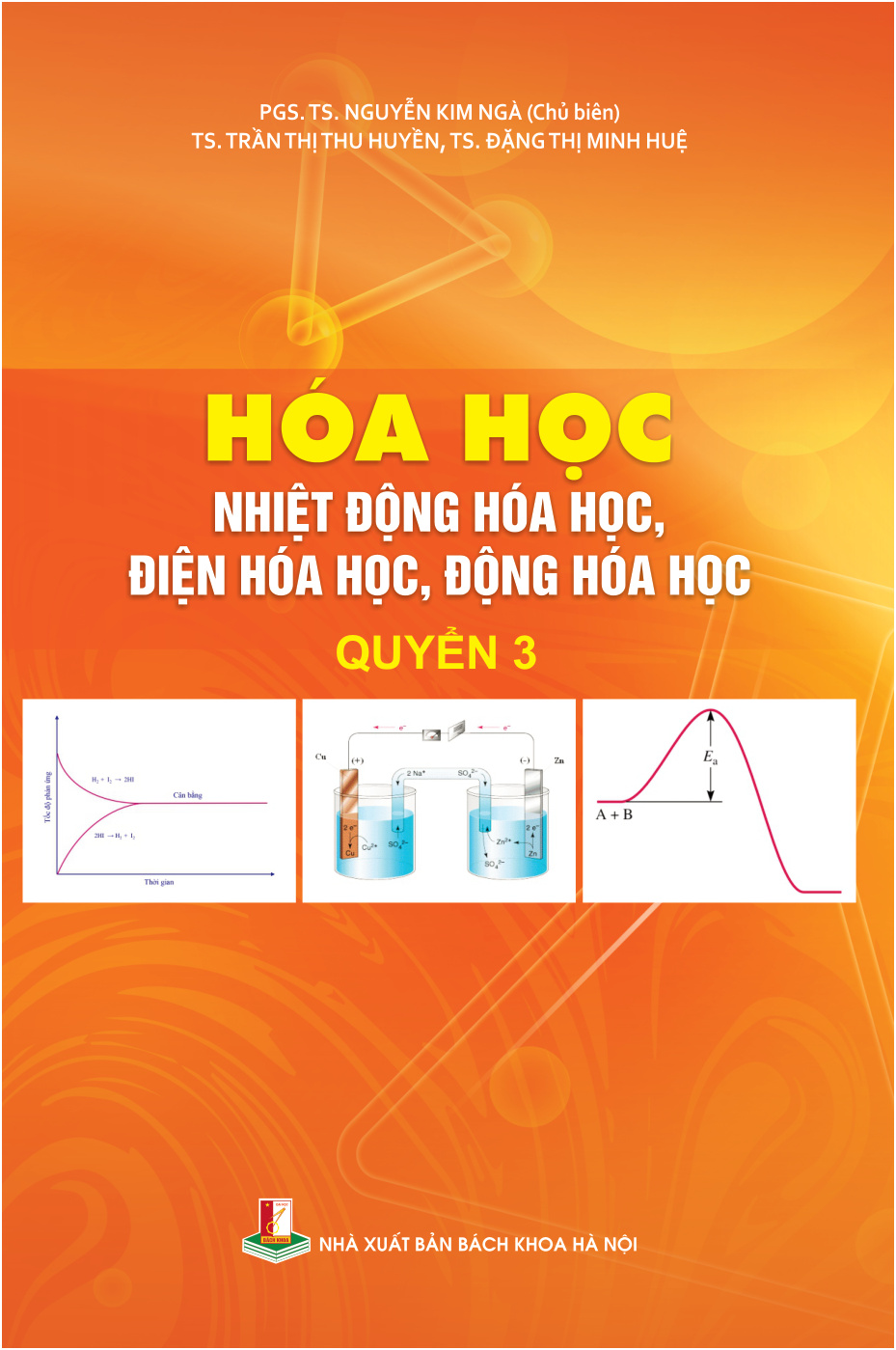 Hóa học, Nhiệt động hóa học, điện hóa học, động hóa học Quyển 3