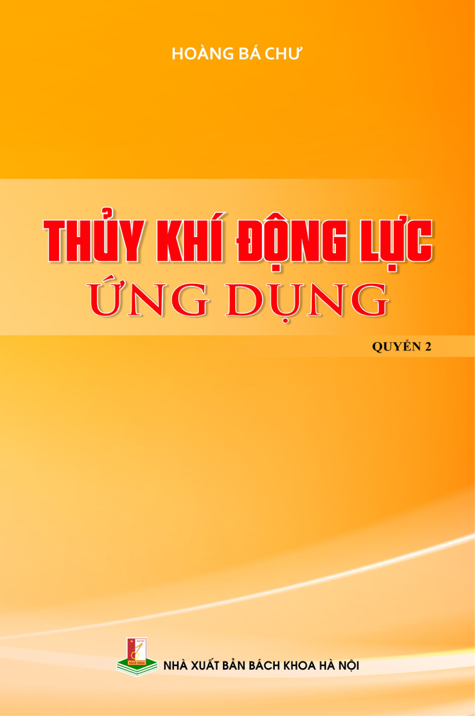 Thủy khí động lực ứng dụng Quyển 2