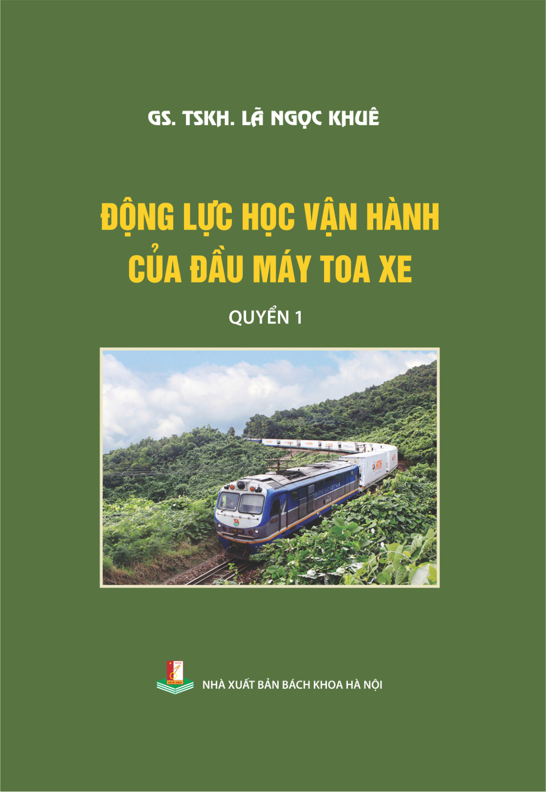 Động lực học vận hành của đầu máy toa xe Quyển 1