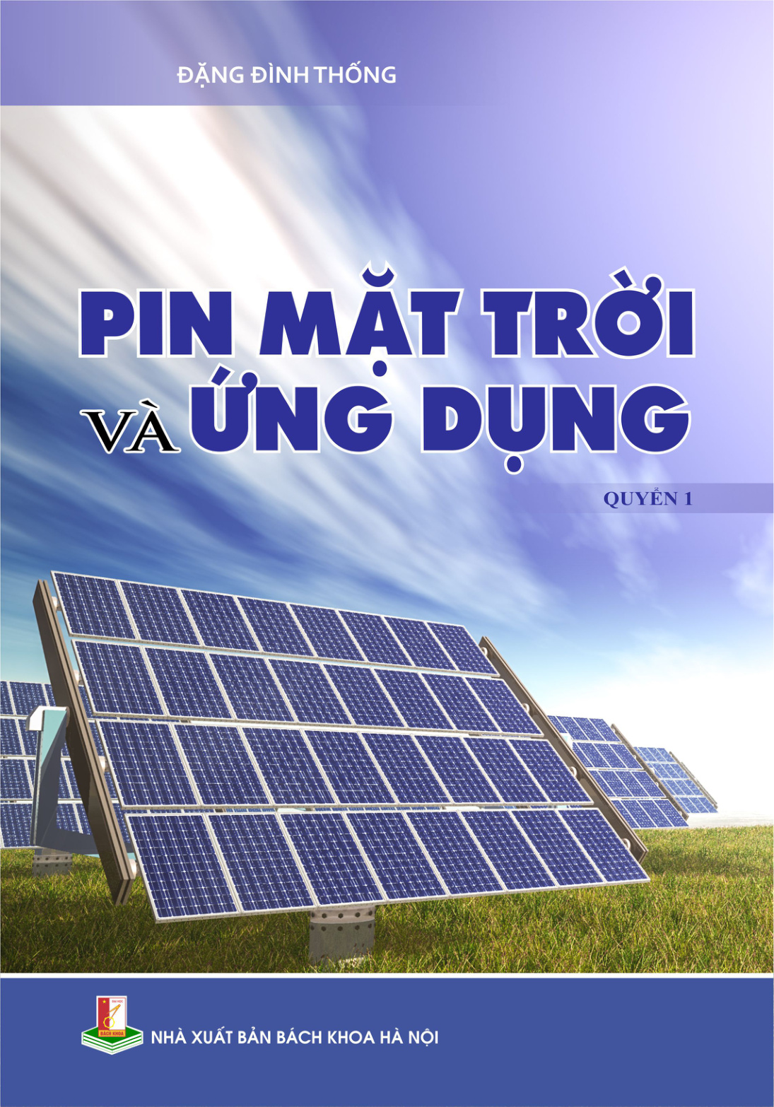 Pin mặt trời và ứng dụng Quyển 1