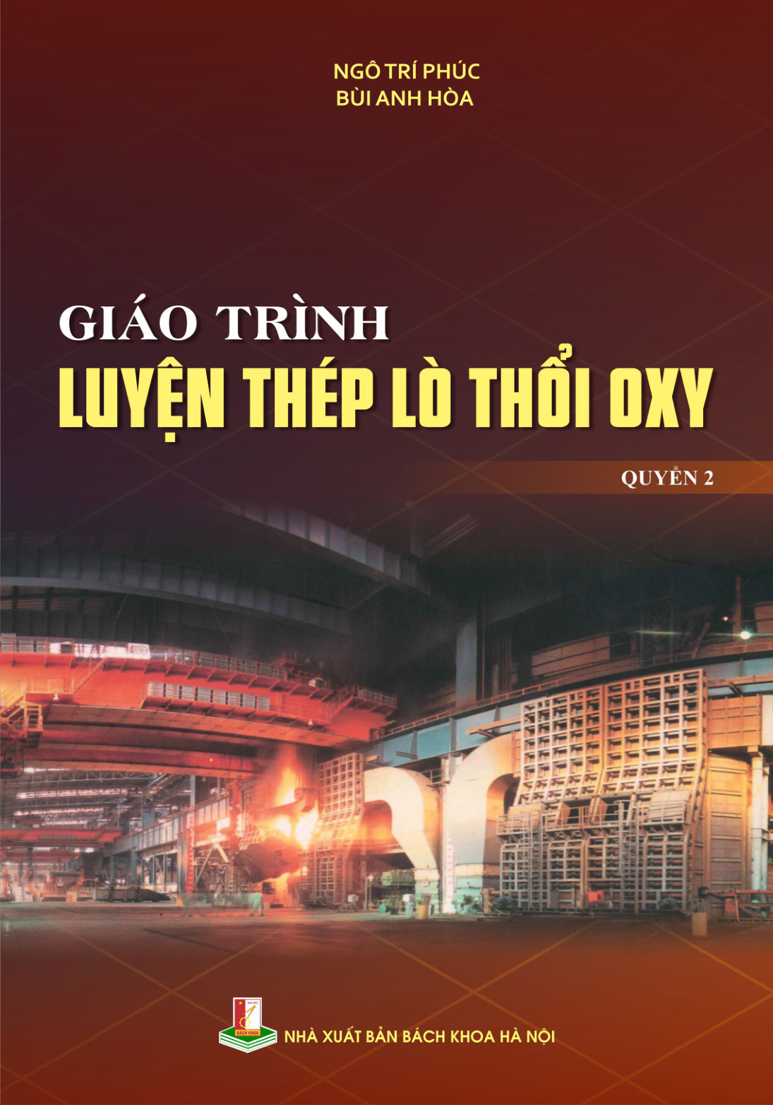 Giáo trình Luyện thép lò thổi oxy Quyển 2