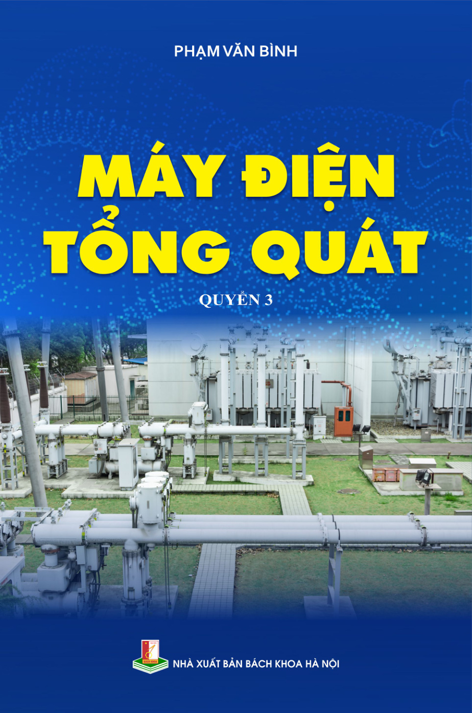 Máy điện tổng quát Quyển 3
