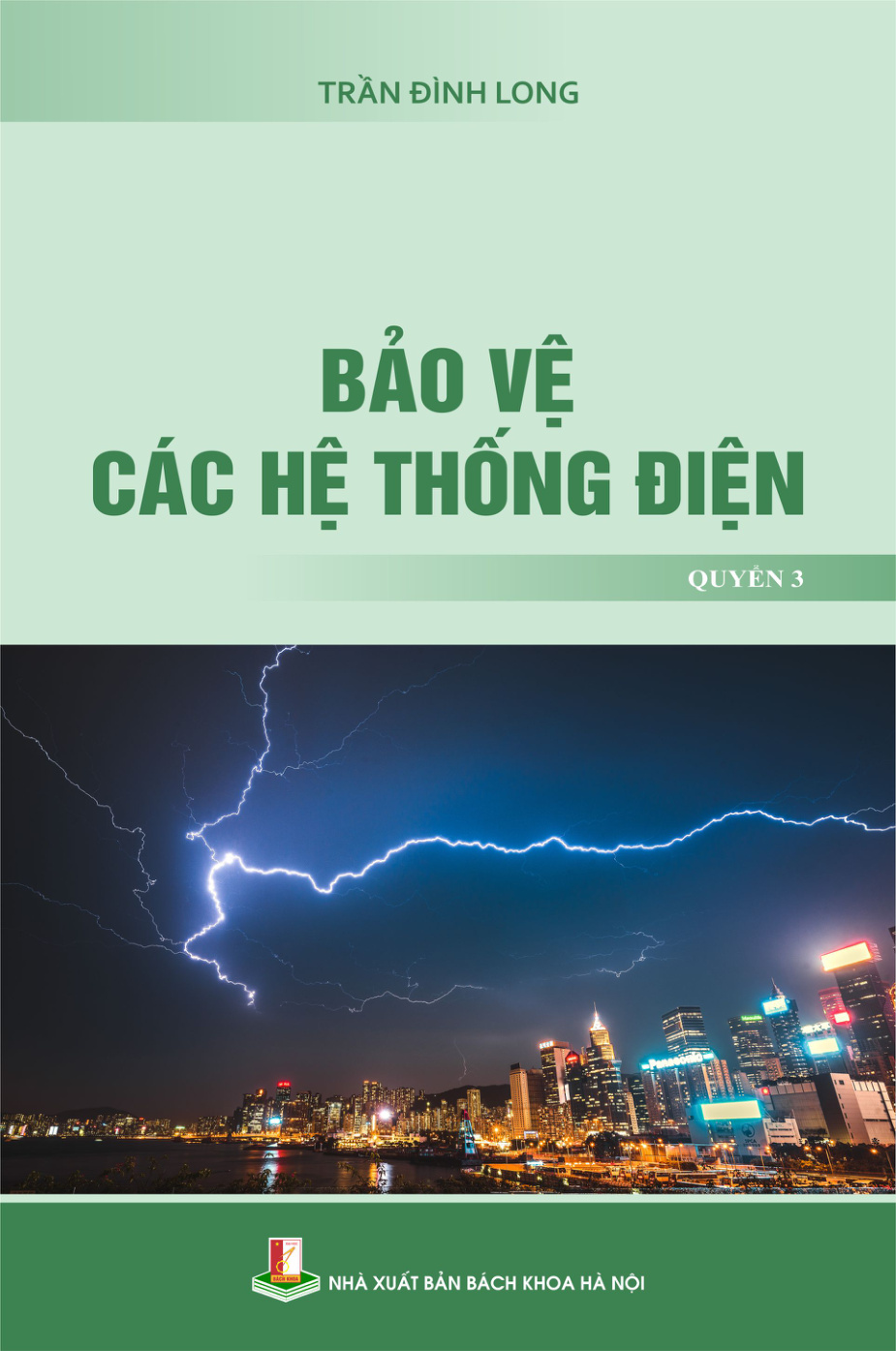 Bảo vệ các hệ thống điện Quyển 3