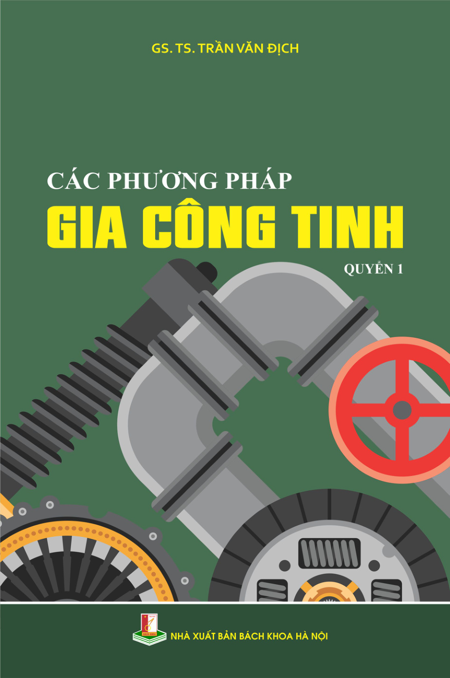Các phương pháp gia công tinh Quyển 1